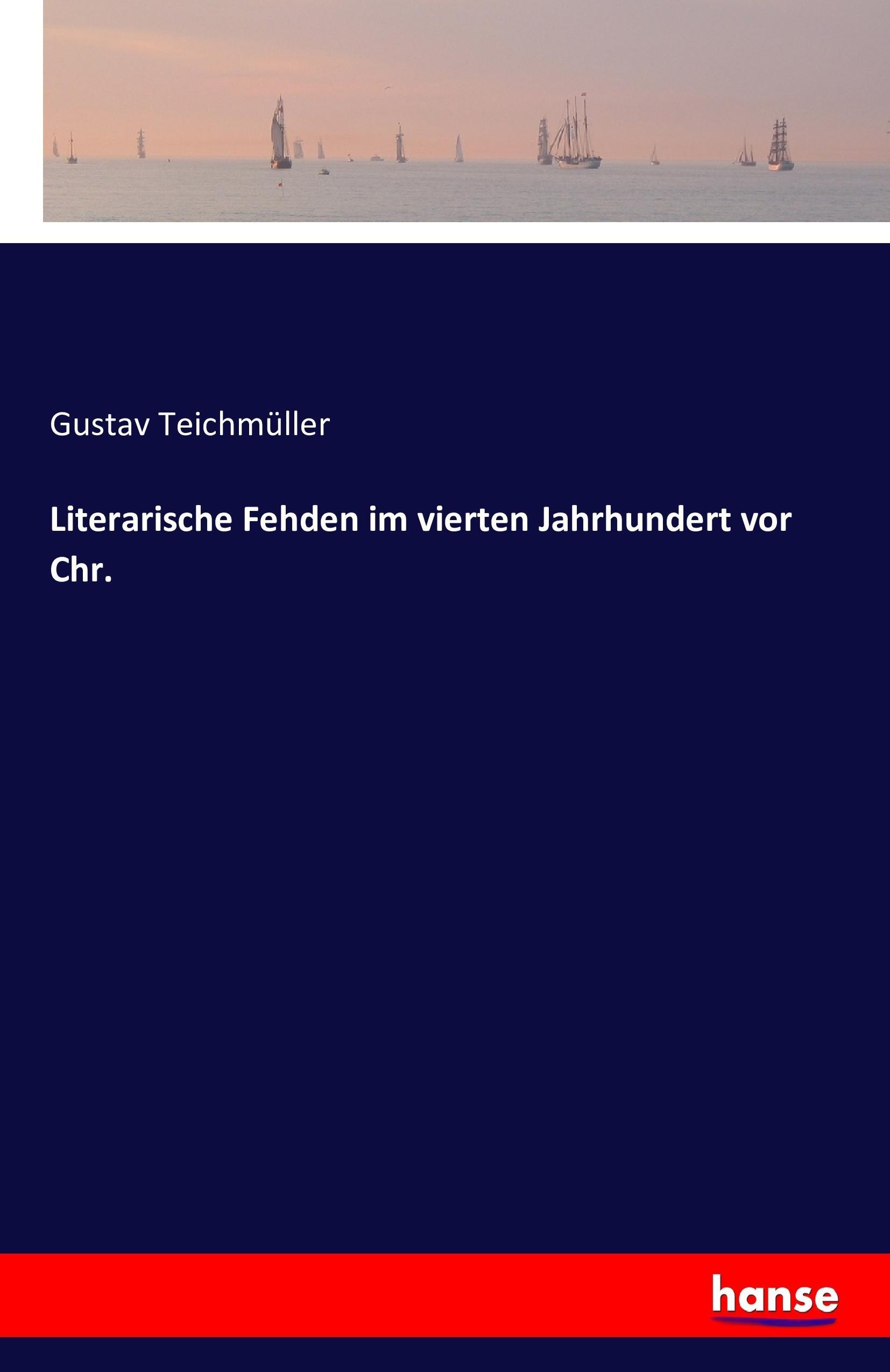 Literarische Fehden im vierten Jahrhundert vor Chr.