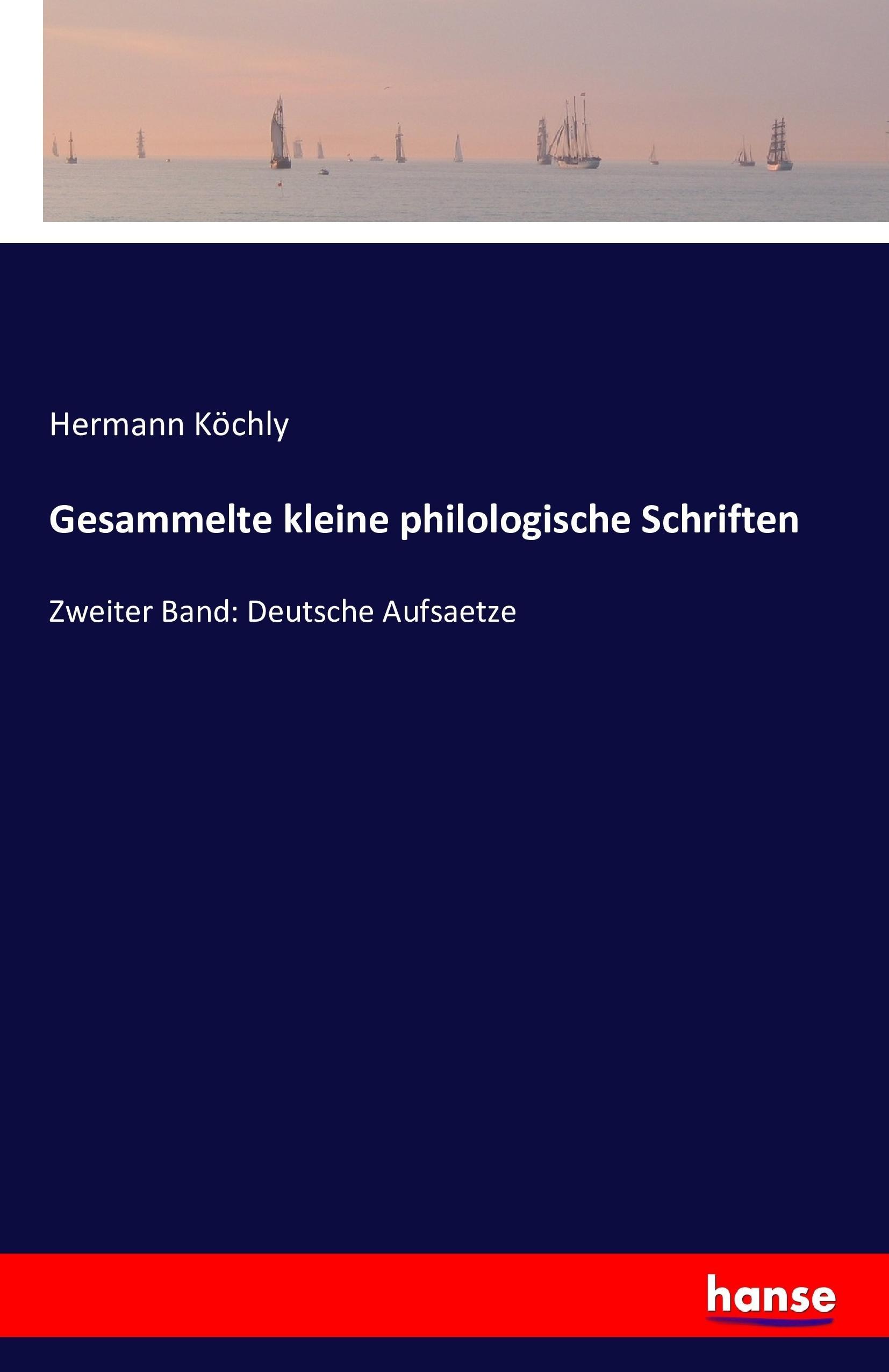 Gesammelte kleine philologische Schriften