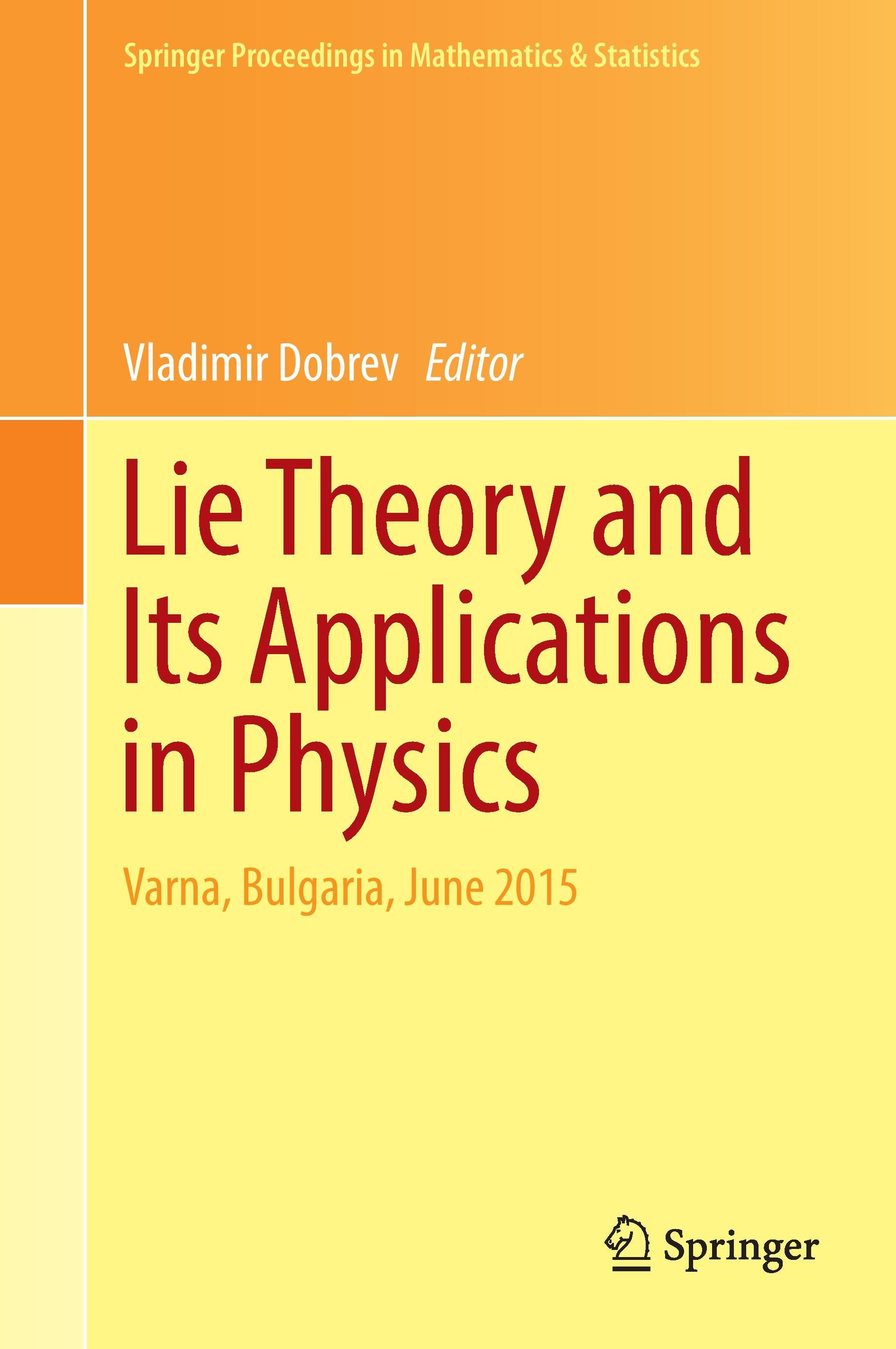 Lie Theory and Its Applications in Physics