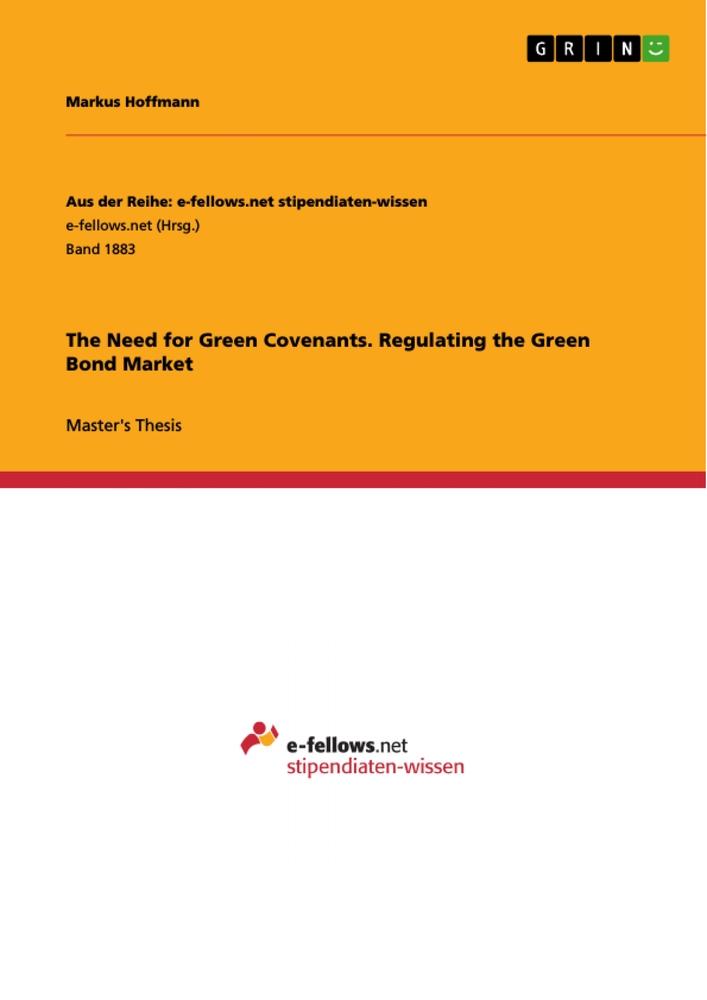 The Need for Green Covenants. Regulating the Green Bond Market