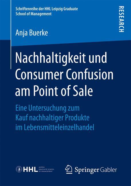 Nachhaltigkeit und Consumer Confusion am Point of Sale