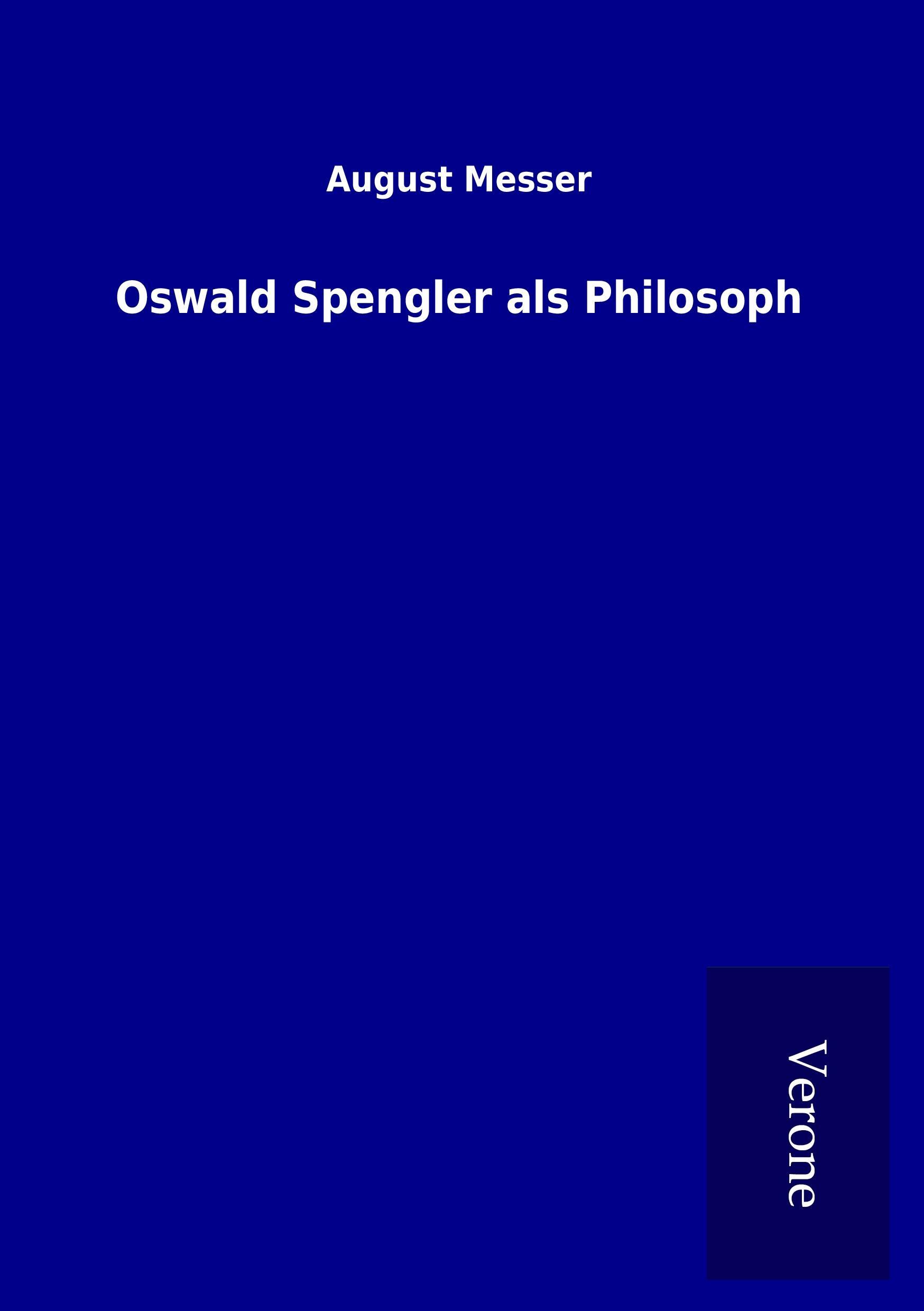 Oswald Spengler als Philosoph