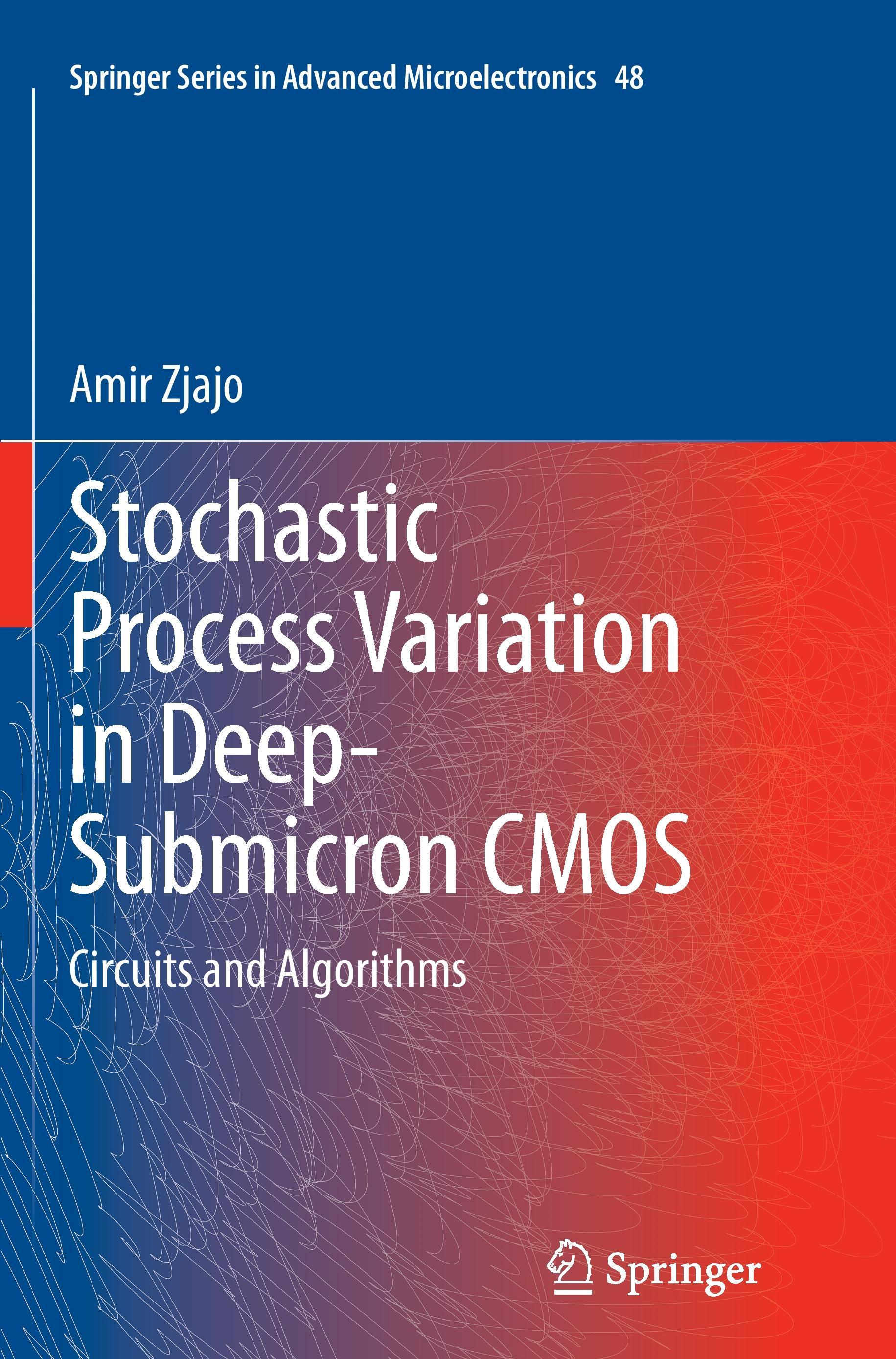 Stochastic Process Variation in Deep-Submicron CMOS