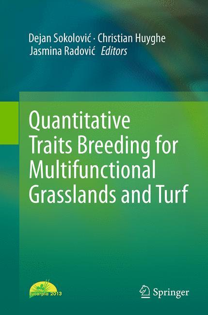 Quantitative Traits Breeding for Multifunctional Grasslands and Turf