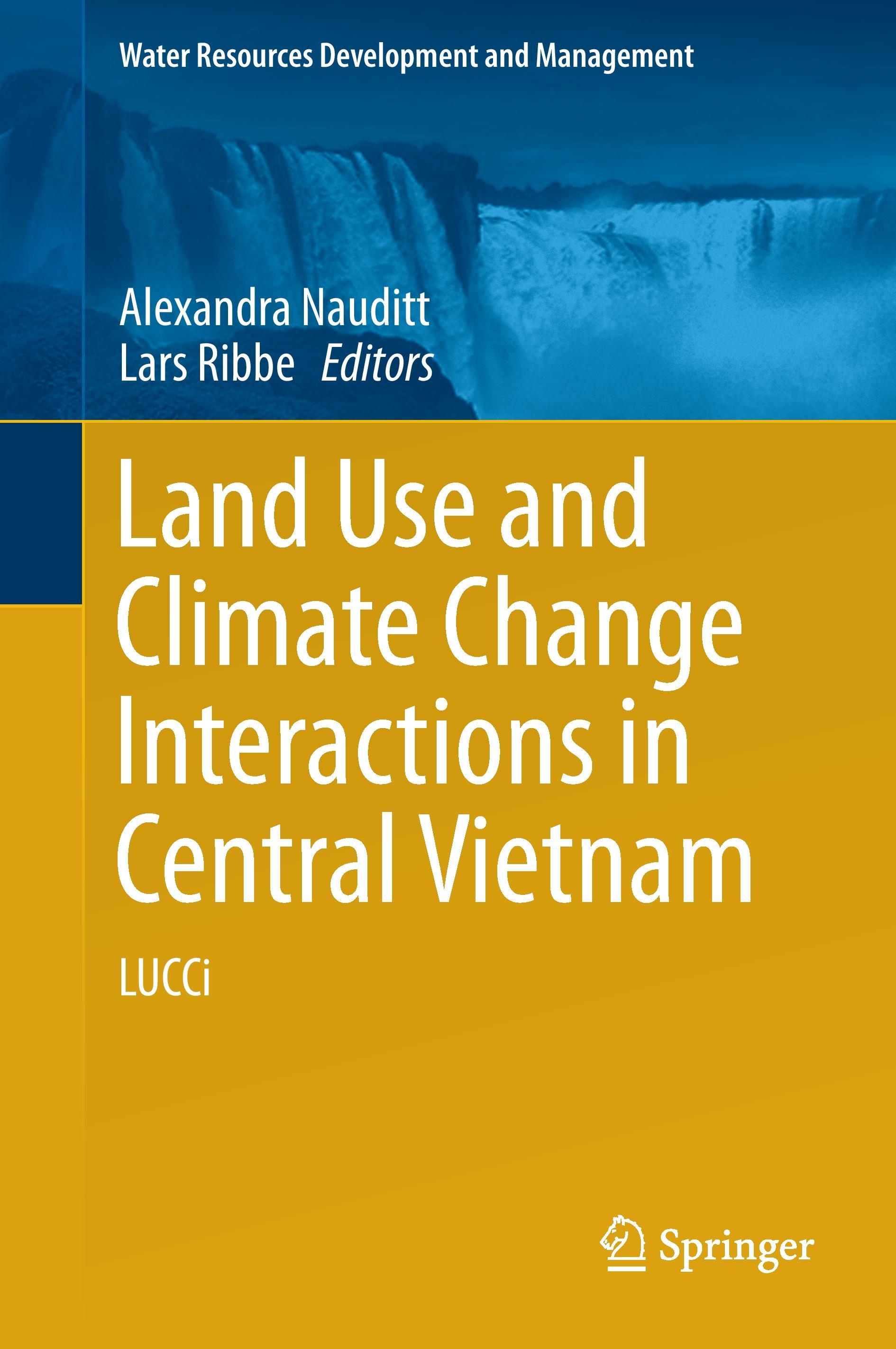 Land Use and Climate Change Interactions in Central Vietnam