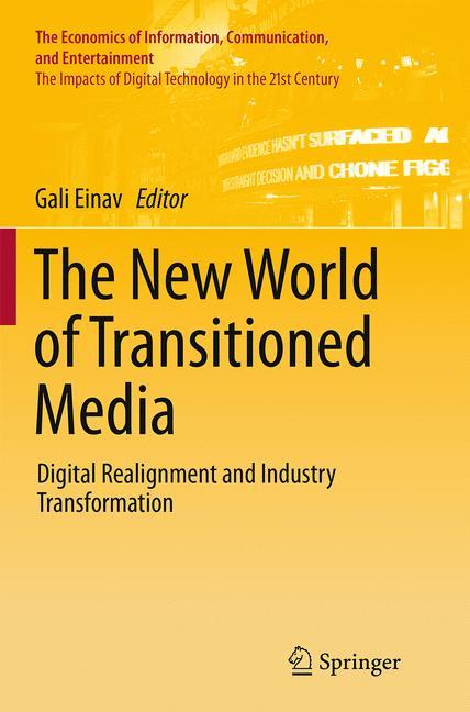 The New World of Transitioned Media