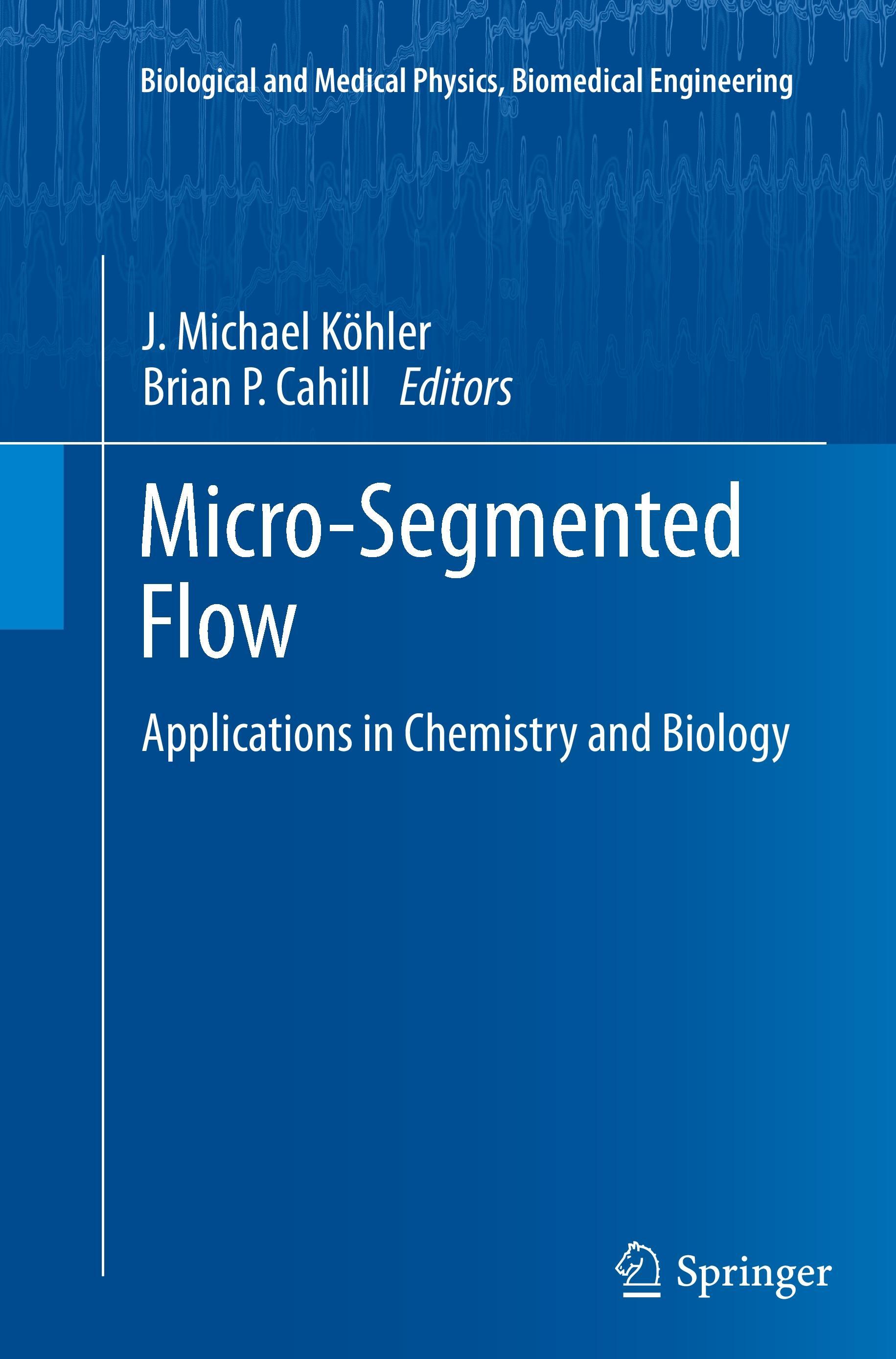 Micro-Segmented Flow