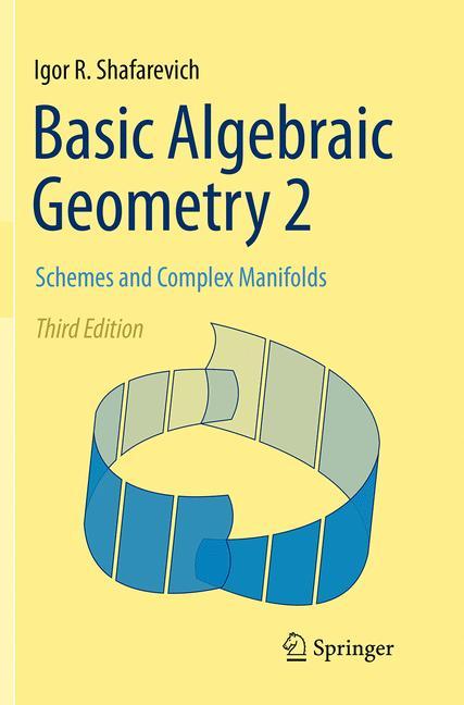 Basic Algebraic Geometry 2