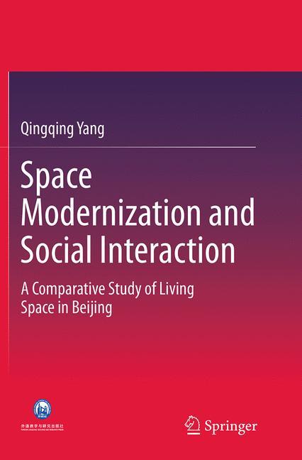 Space Modernization and Social Interaction