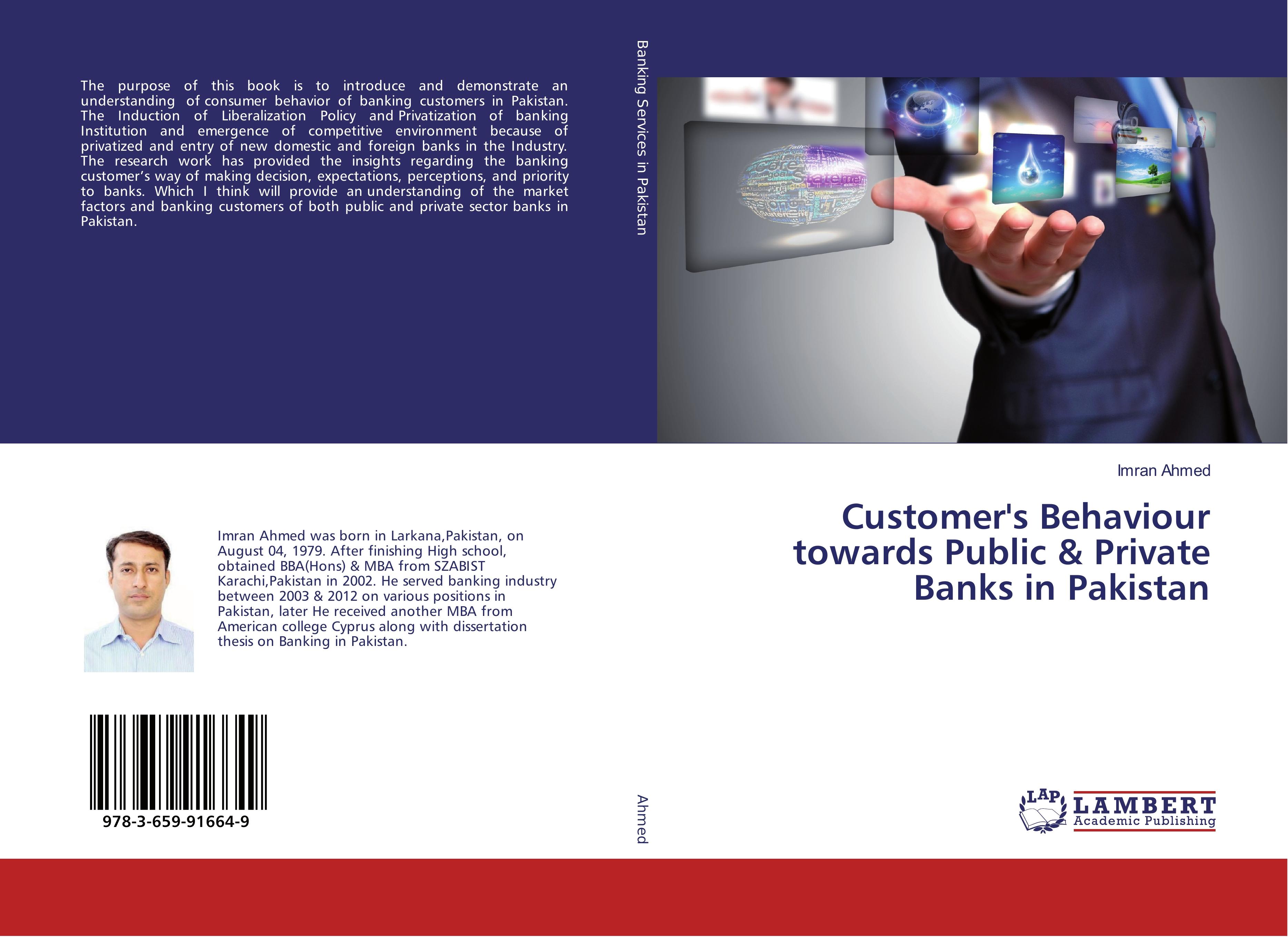 Customer's Behaviour towards Public & Private Banks in Pakistan