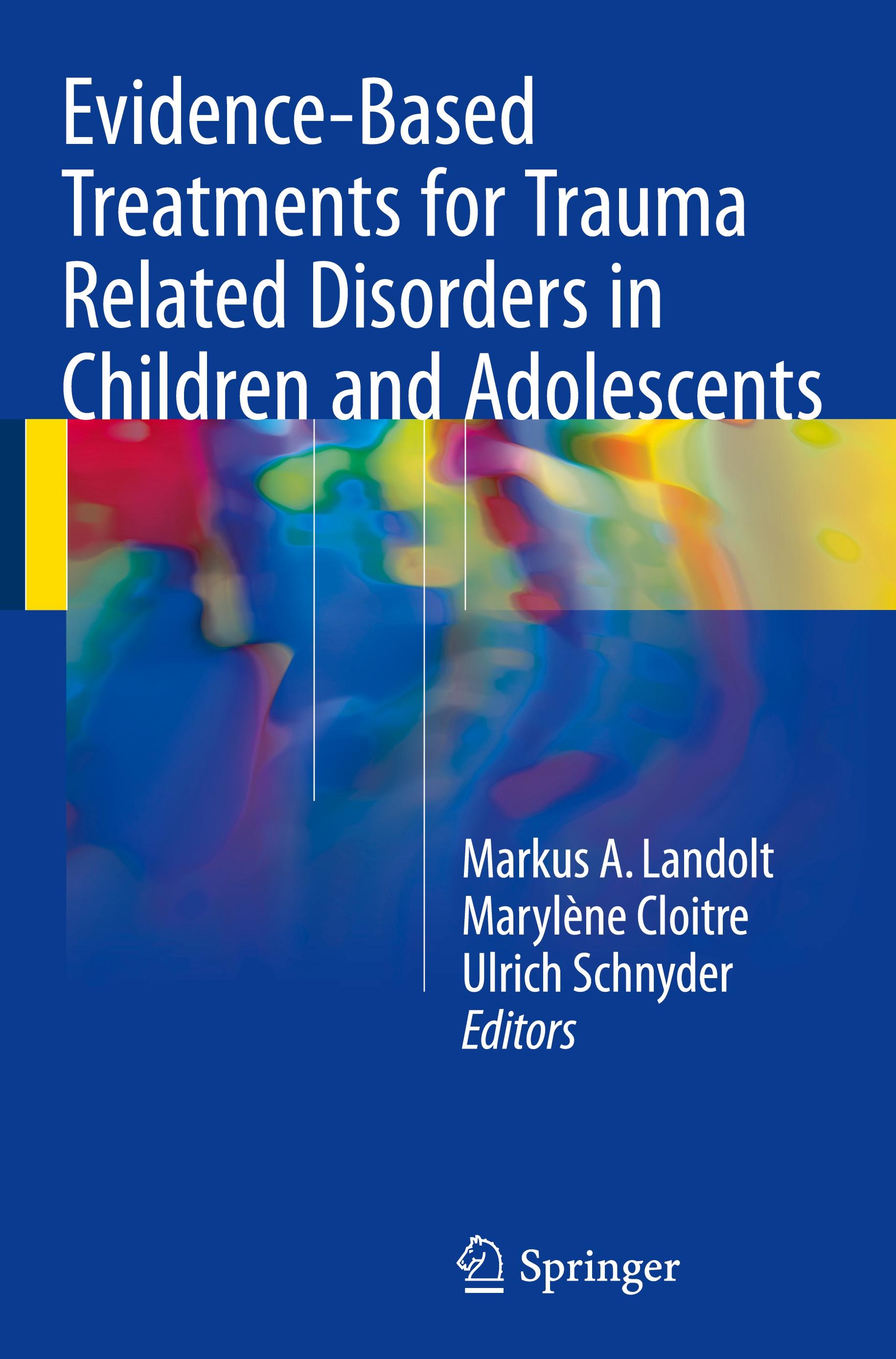 Evidence-Based Treatments for Trauma Related Disorders in Children and Adolescents