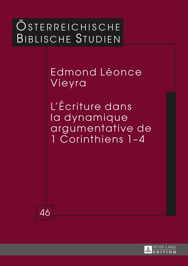 L¿Écriture dans la dynamique argumentative de 1 Corinthiens 1¿4