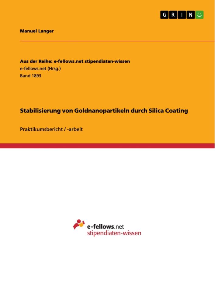 Stabilisierung von Goldnanopartikeln durch Silica Coating