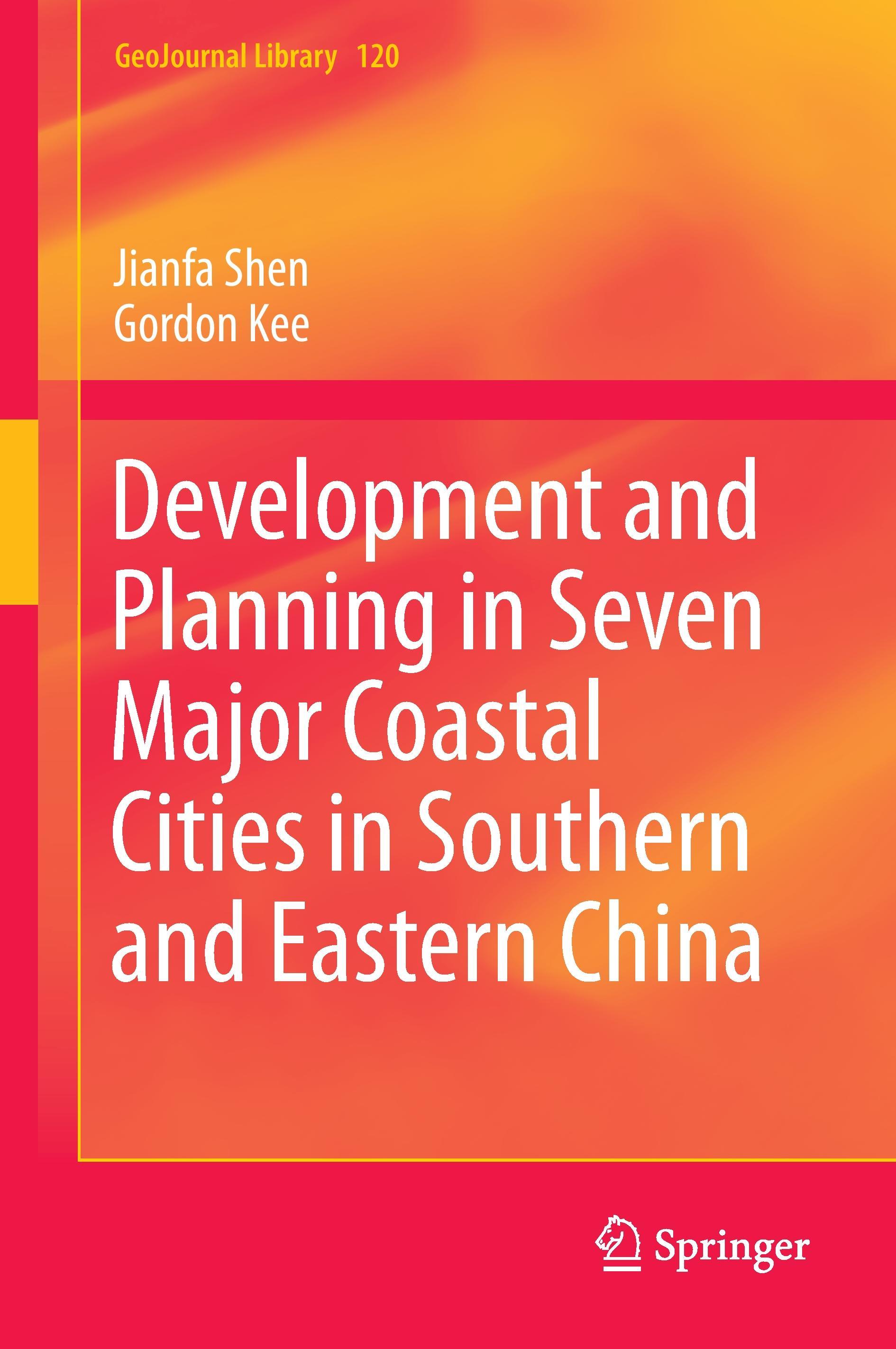 Development and Planning in Seven Major Coastal Cities in Southern and Eastern China