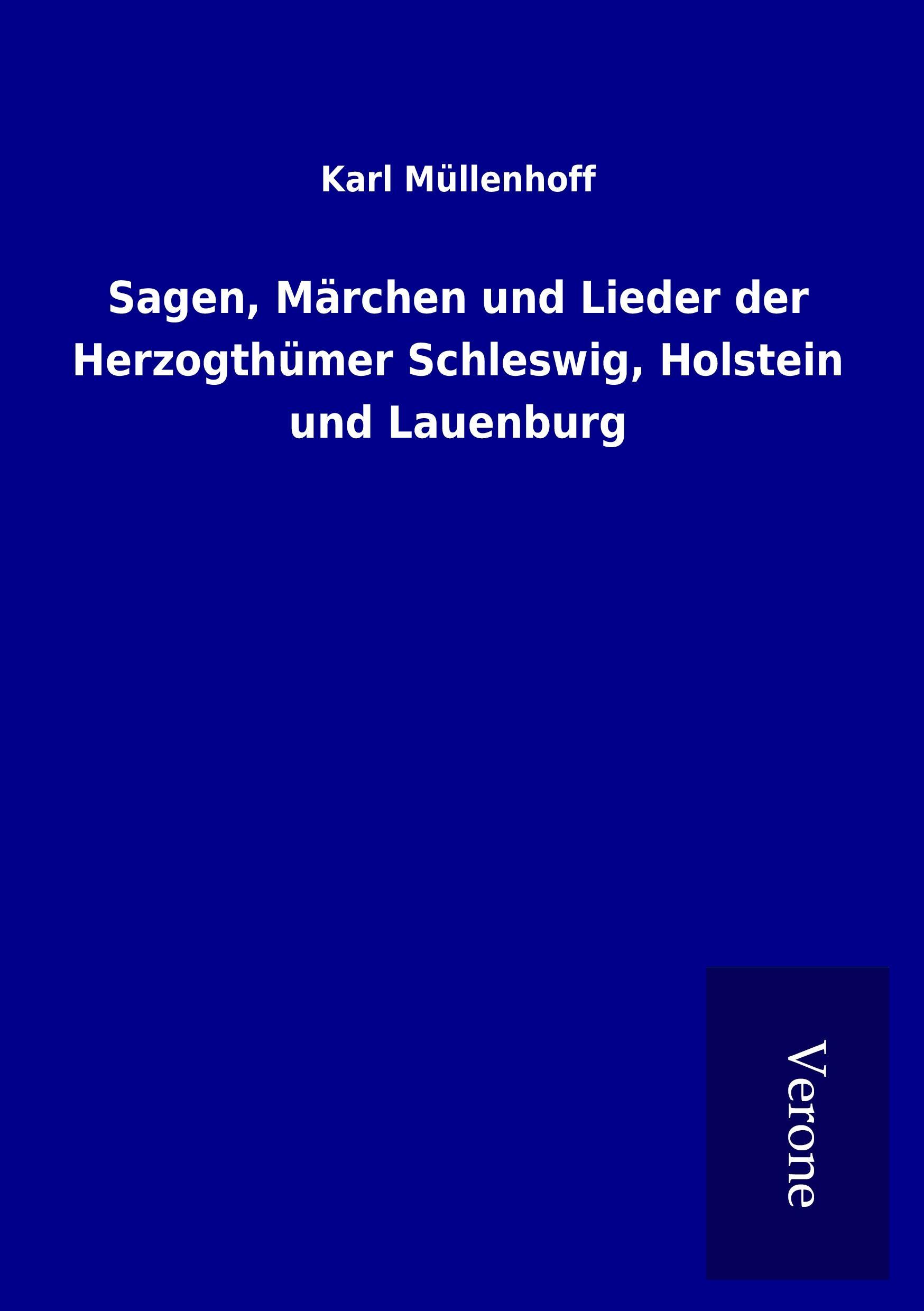 Sagen, Märchen und Lieder der Herzogthümer Schleswig, Holstein und Lauenburg