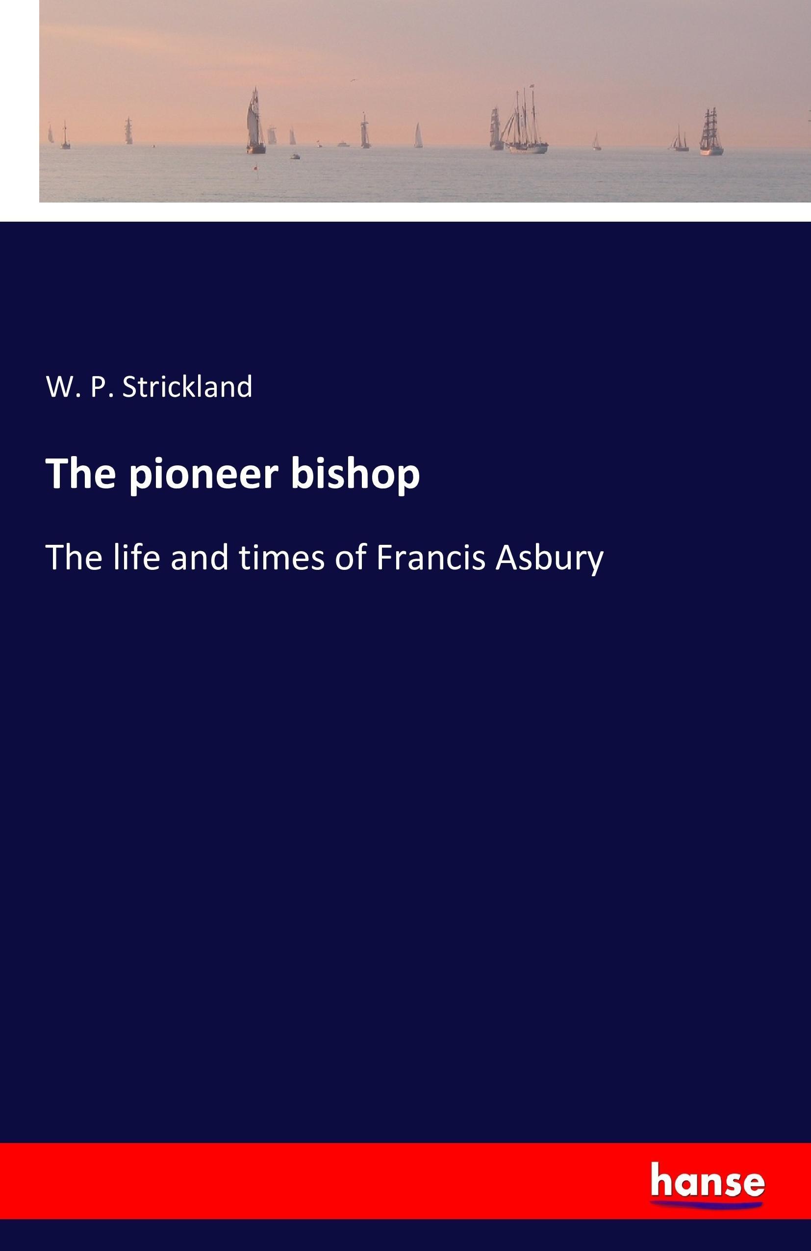 The pioneer bishop