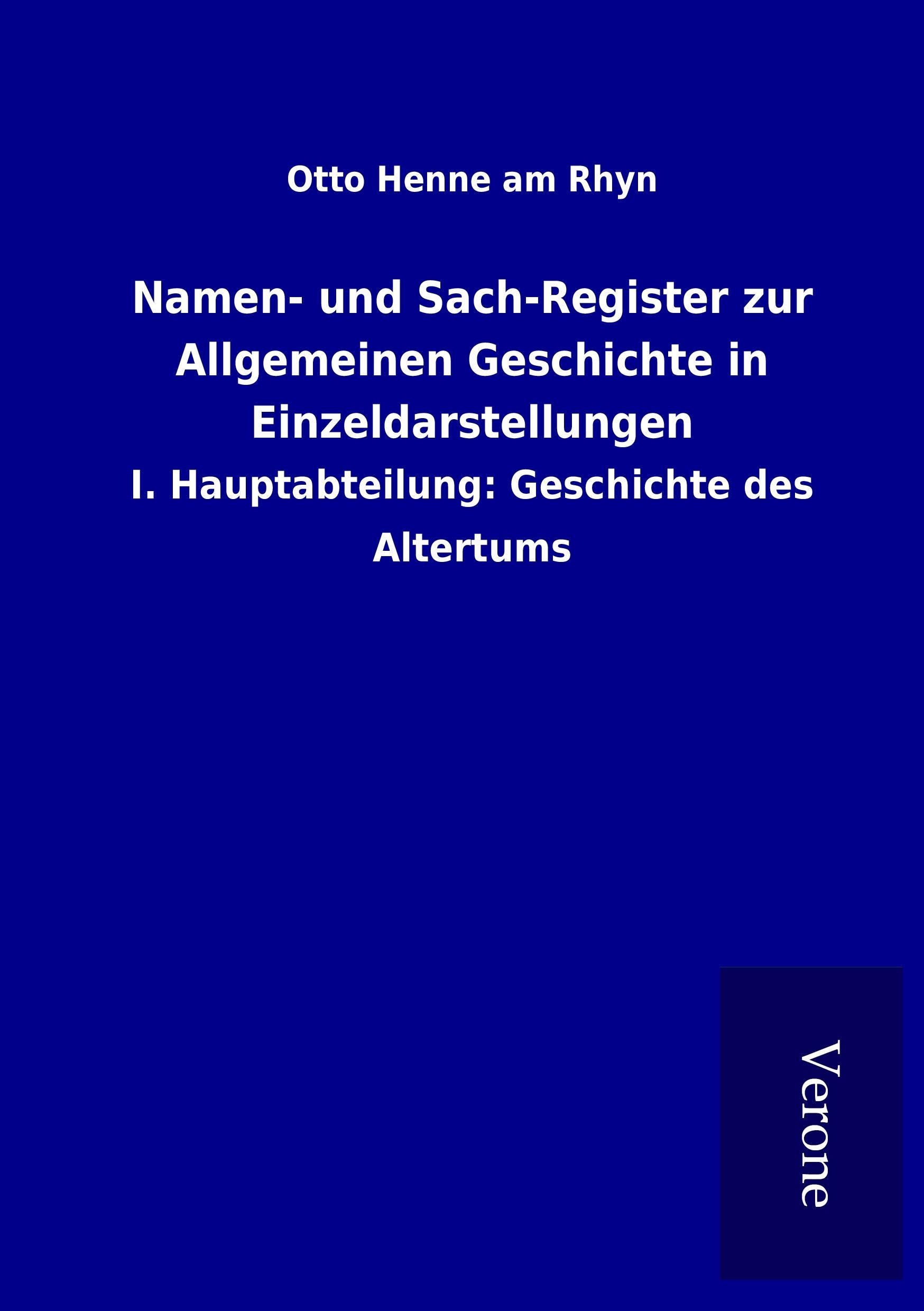 Namen- und Sach-Register zur Allgemeinen Geschichte in Einzeldarstellungen