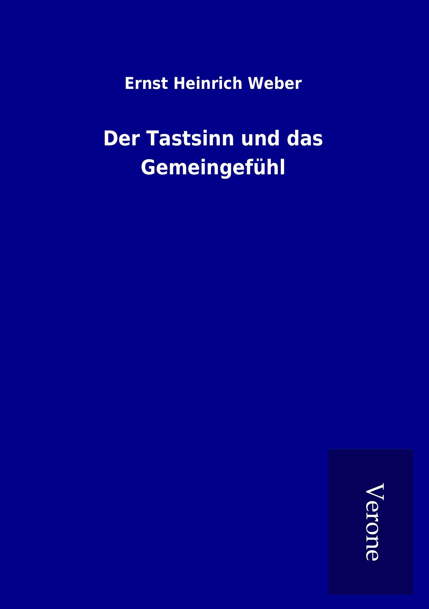 Der Tastsinn und das Gemeingefühl