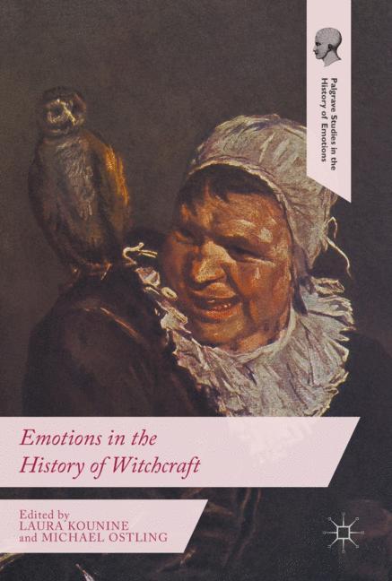 Emotions in the History of Witchcraft