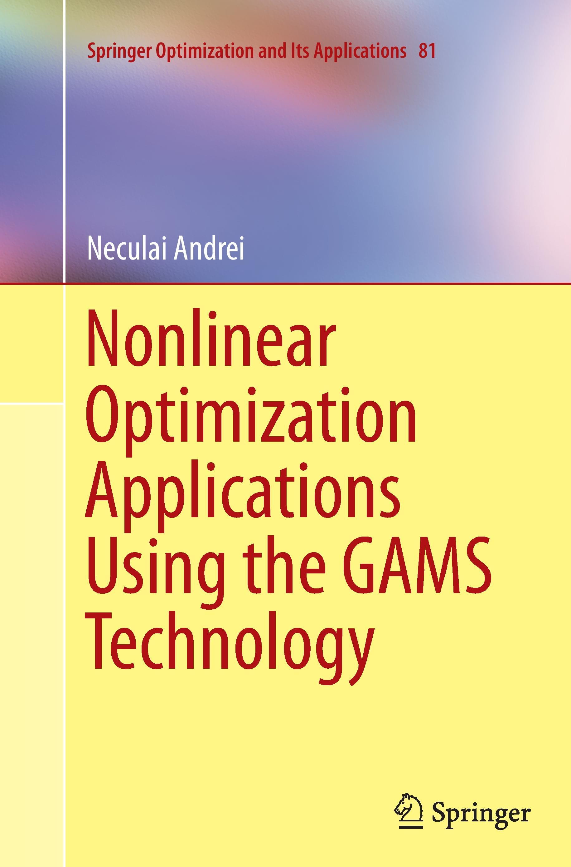 Nonlinear Optimization Applications Using the GAMS Technology