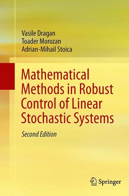 Mathematical Methods in Robust Control of Linear Stochastic Systems