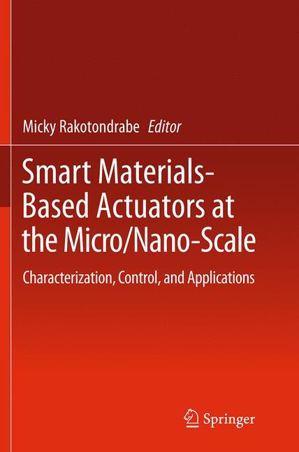 Smart Materials-Based Actuators at the Micro/Nano-Scale