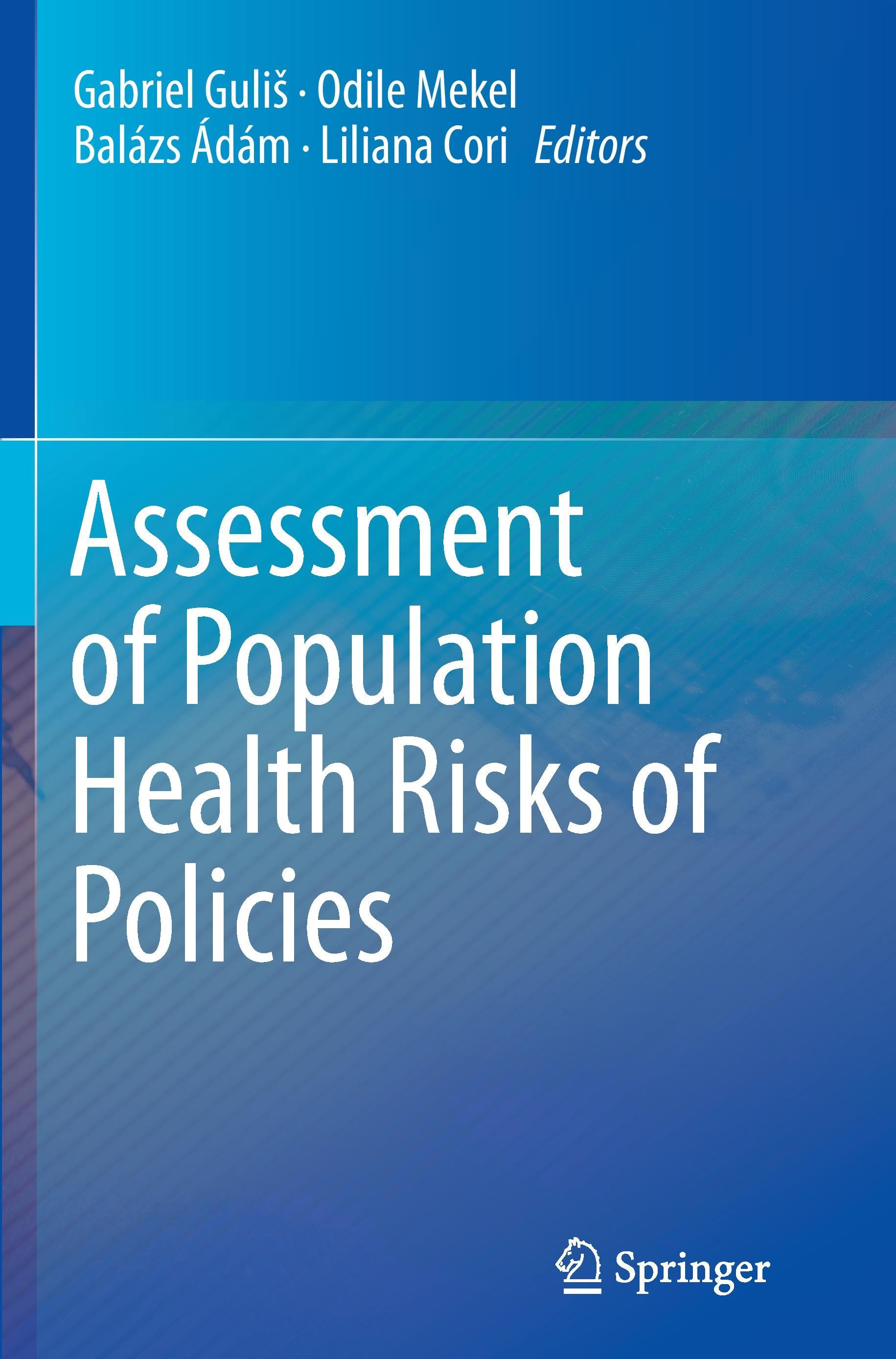 Assessment of Population Health Risks of Policies