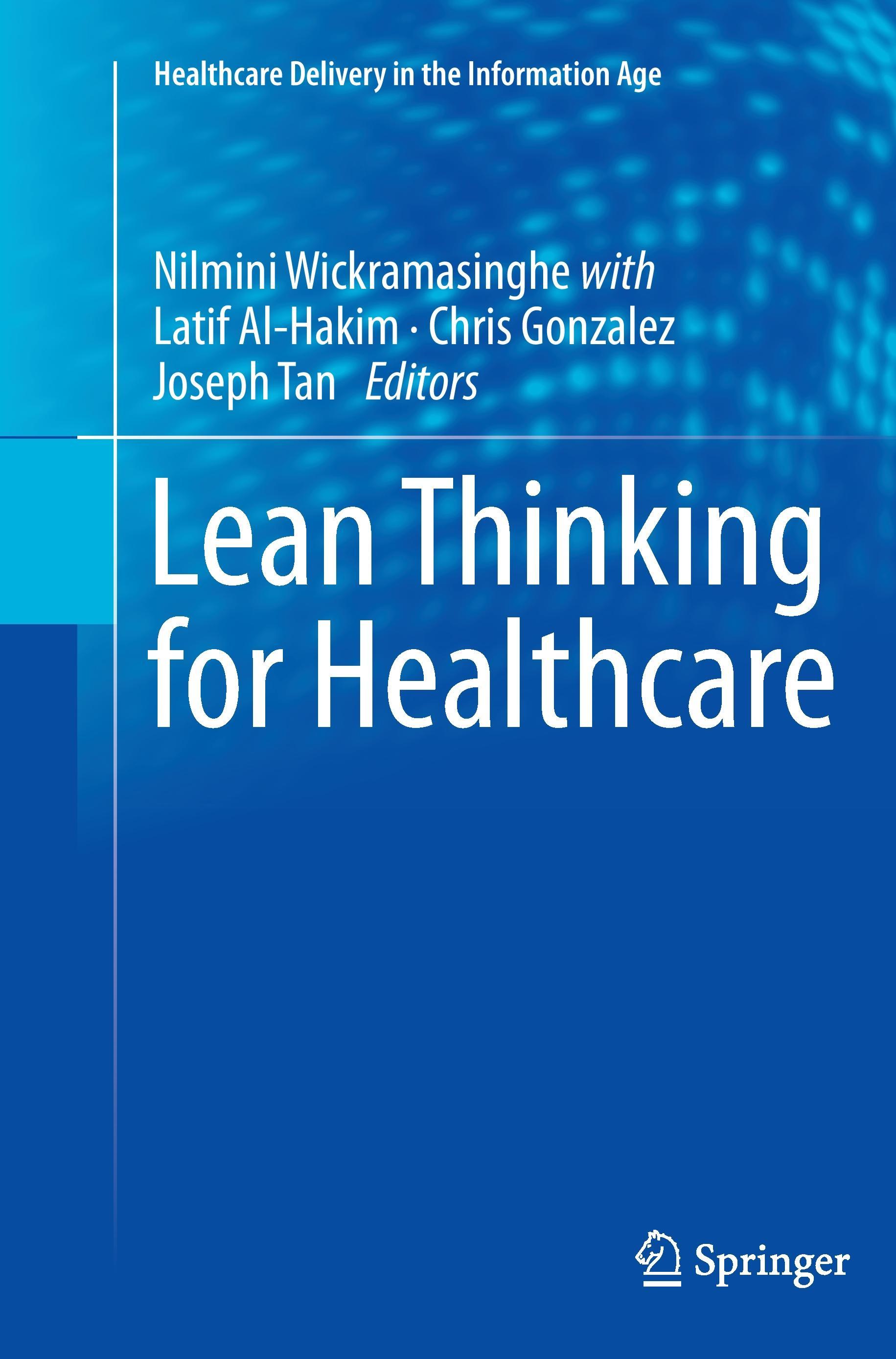 Lean Thinking for Healthcare