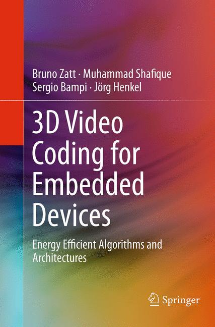 3D Video Coding for Embedded Devices