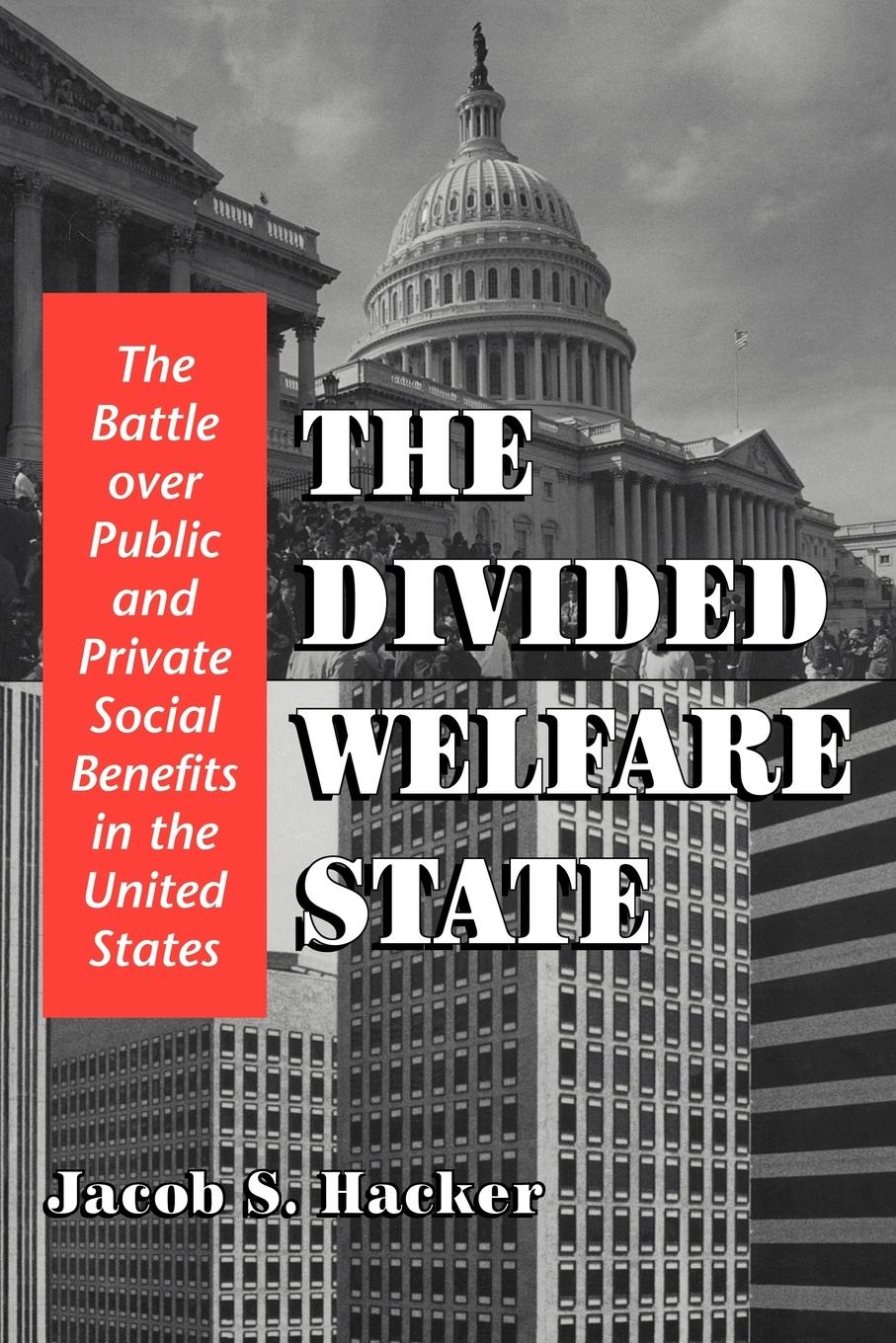 The Divided Welfare State