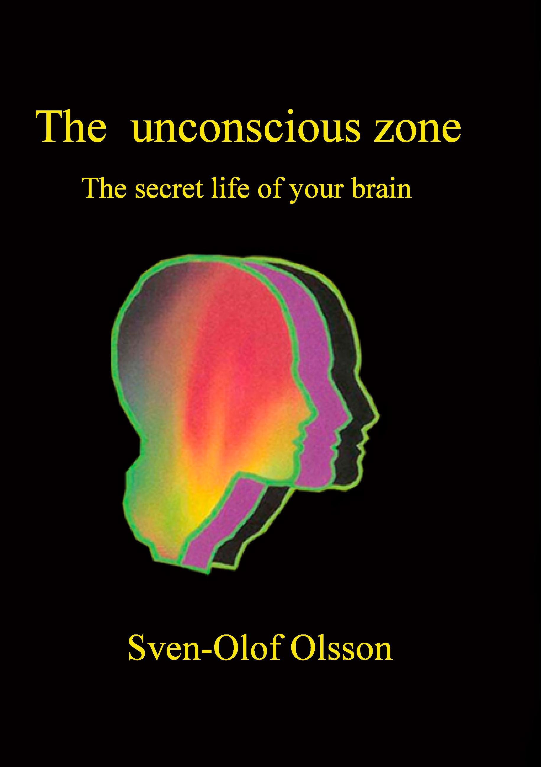 The unconscious zone