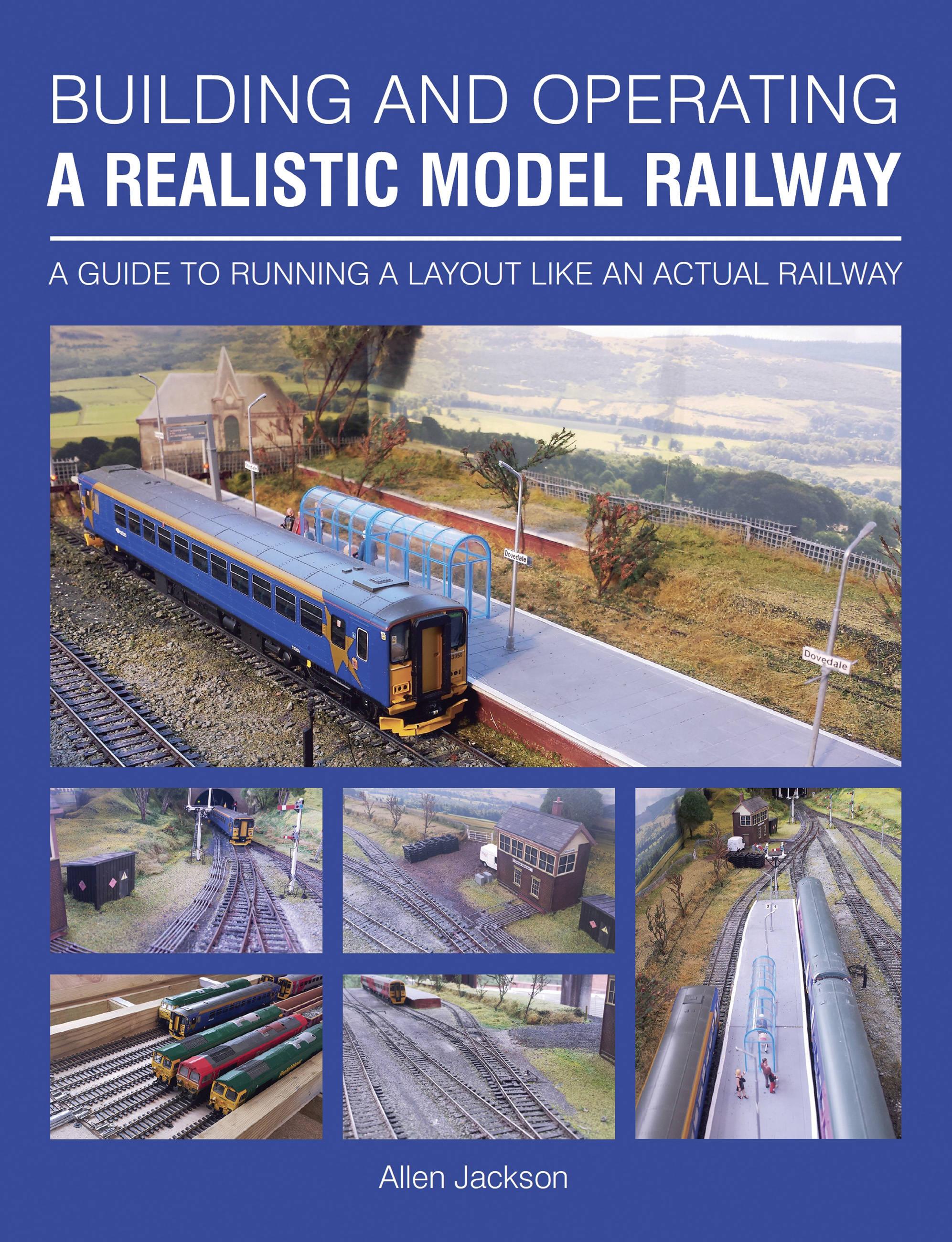 Building and Operating a Realistic Model Railway