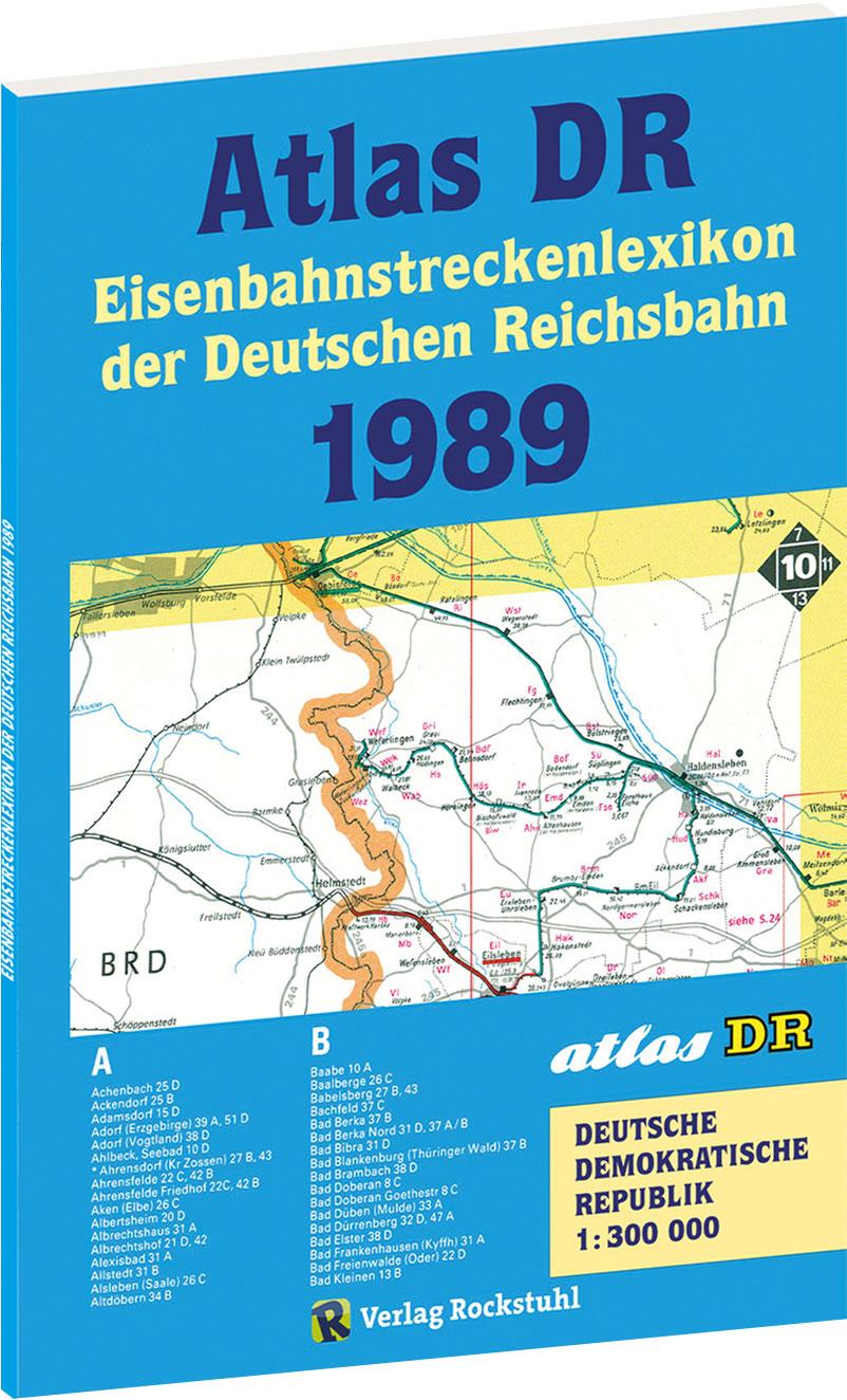 ATLAS DR 1989 - Eisenbahnstreckenlexikon der Deutschen Reichsbahn