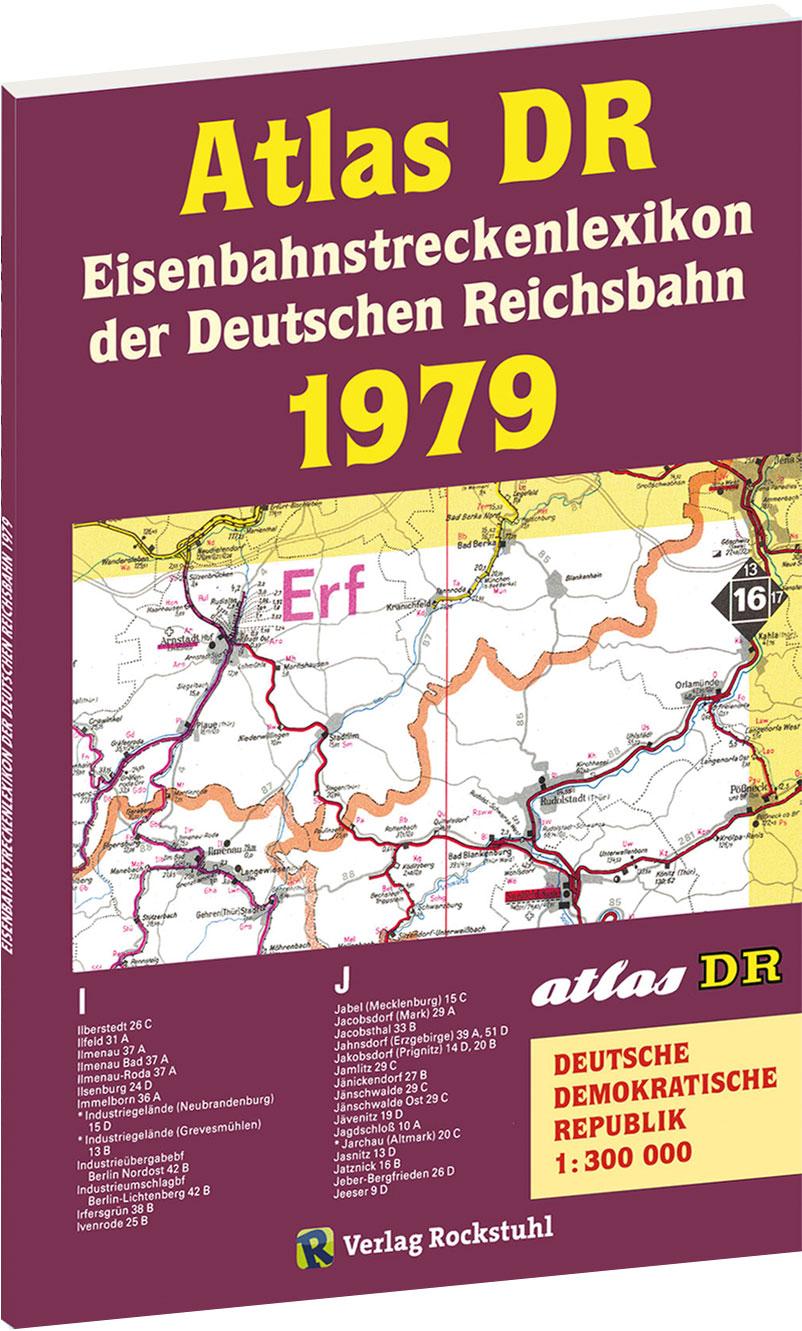 ATLAS DR 1979 - Eisenbahnstreckenlexikon der Deutschen Reichsbahn