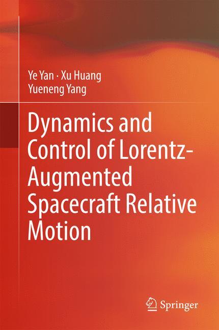 Dynamics and Control of Lorentz-Augmented Spacecraft Relative Motion