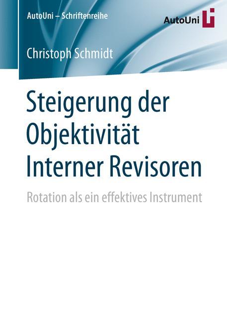 Steigerung der Objektivität Interner Revisoren