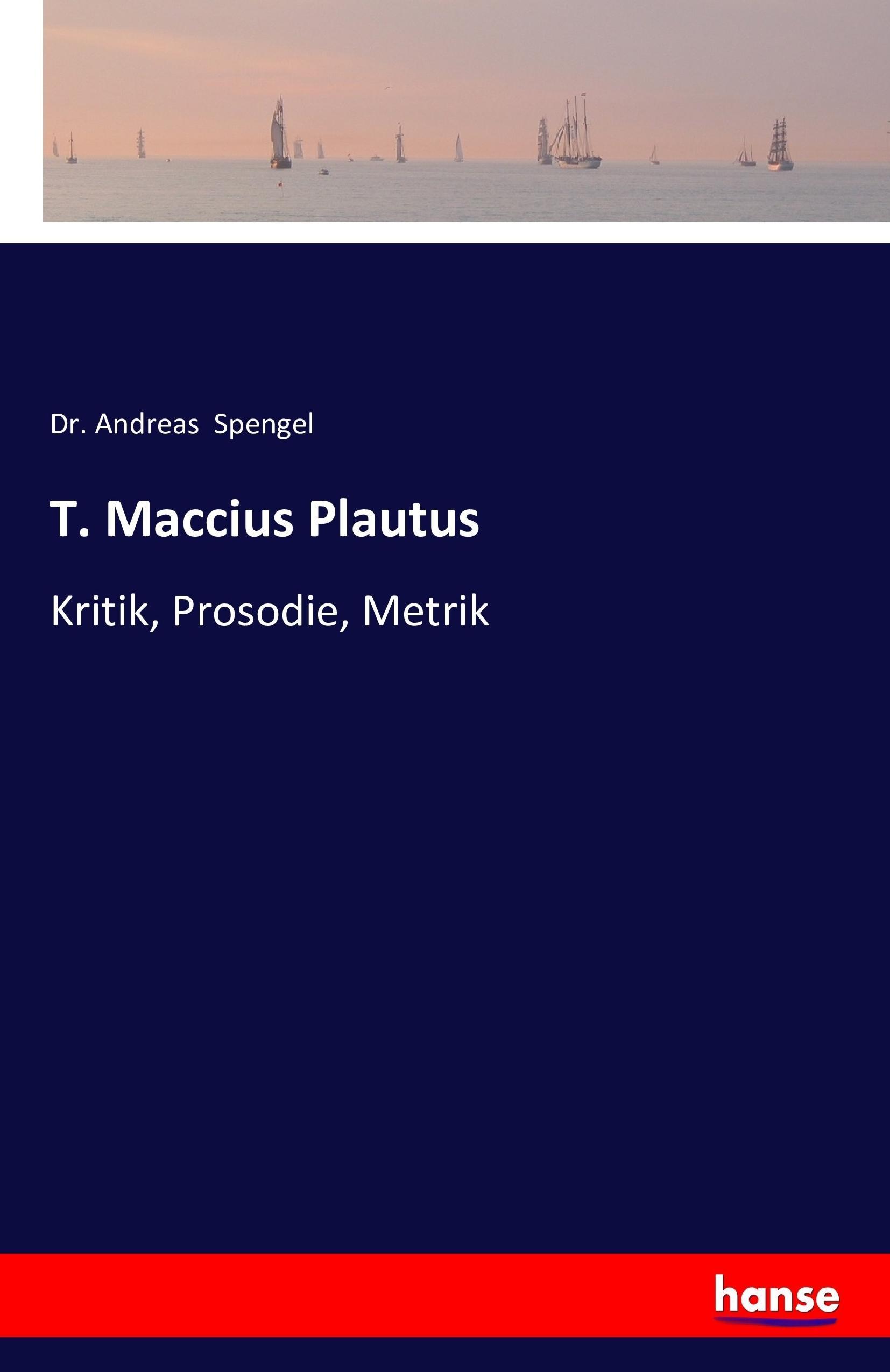 T. Maccius Plautus