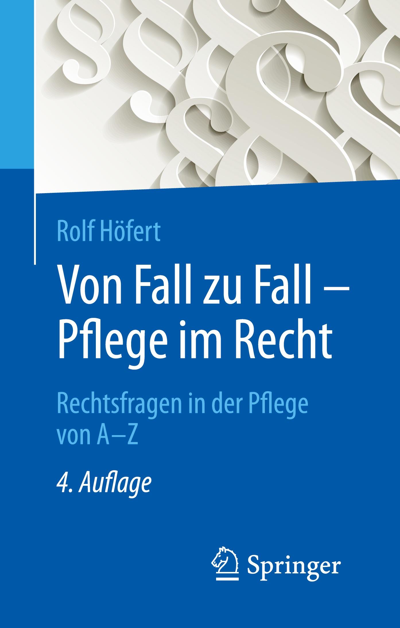 Von Fall zu Fall - Pflege im Recht