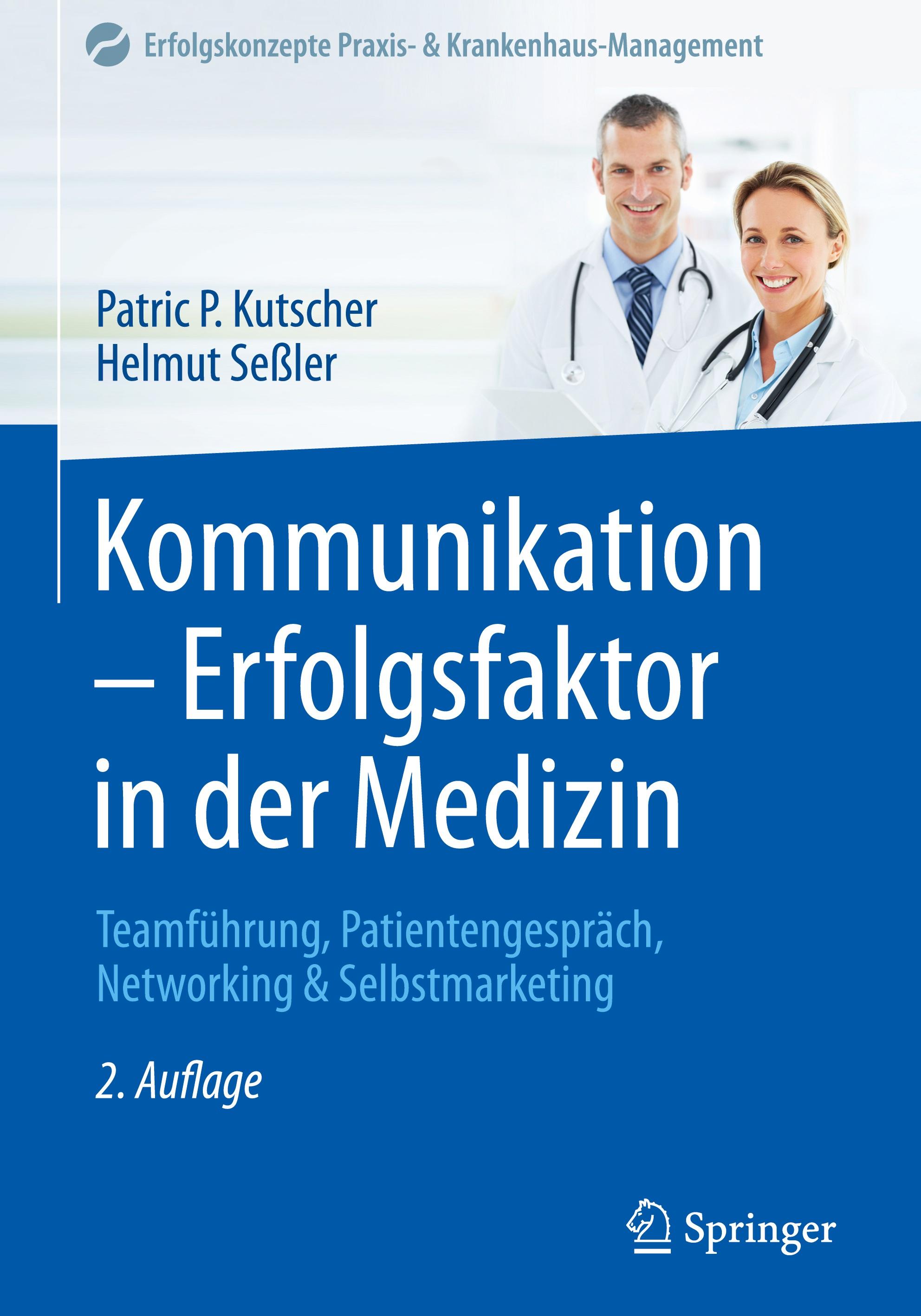 Kommunikation - Erfolgsfaktor in der Medizin