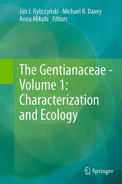 The Gentianaceae - Volume 1: Characterization and Ecology