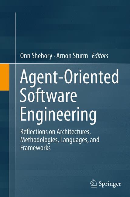 Agent-Oriented Software Engineering