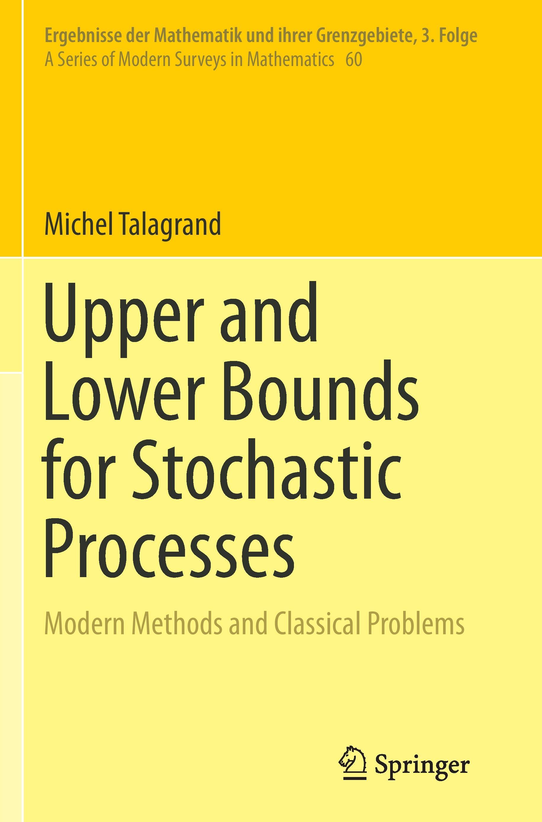 Upper and Lower Bounds for Stochastic Processes