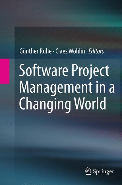 Software Project Management in a Changing World