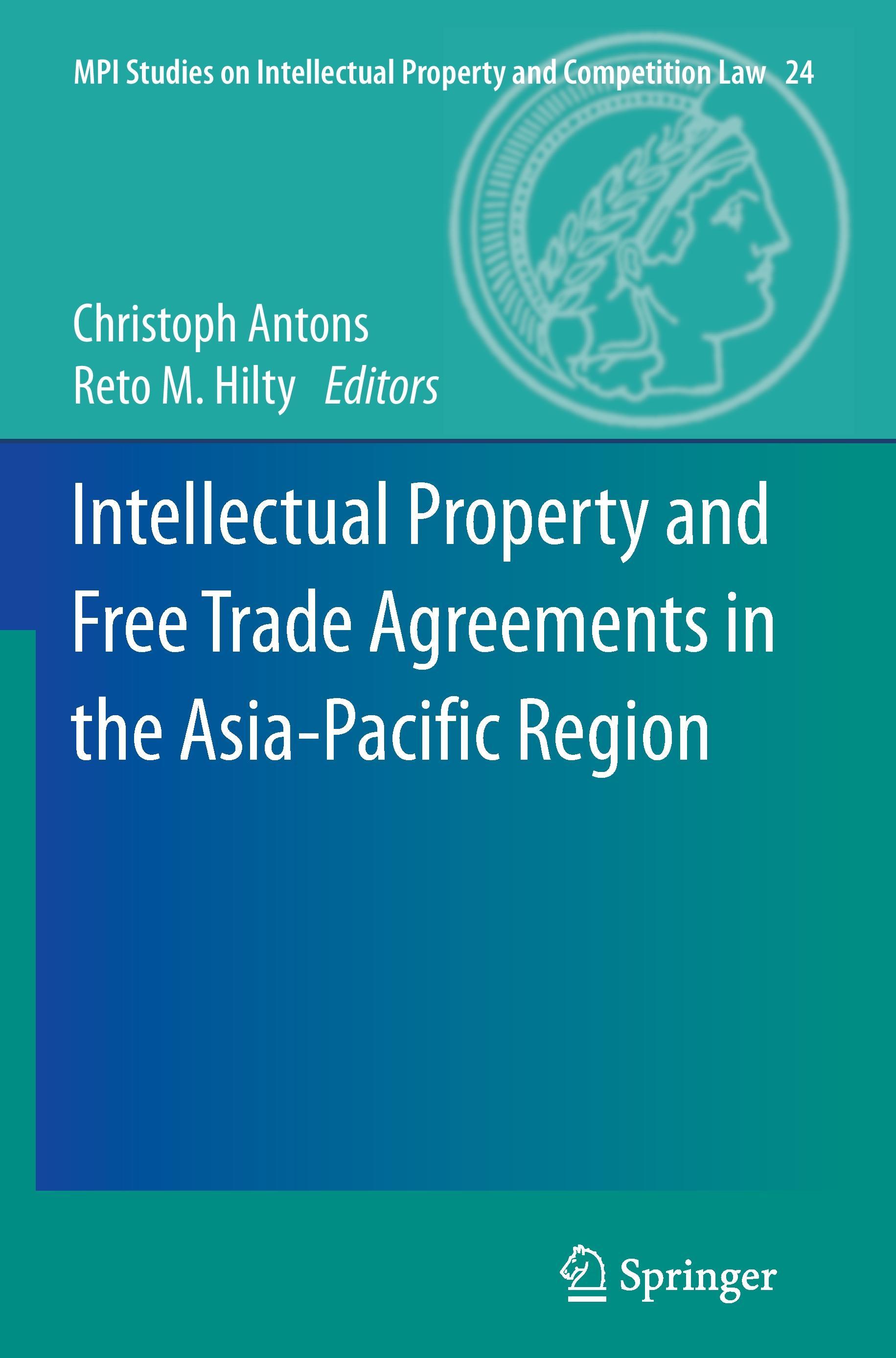 Intellectual Property and Free Trade Agreements in the Asia-Pacific Region