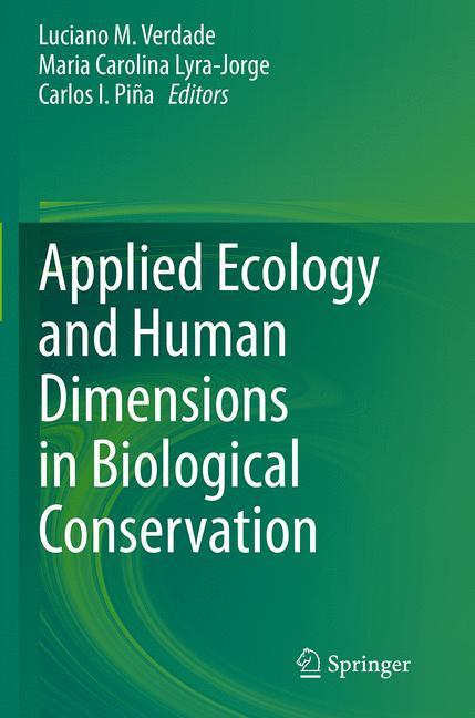 Applied Ecology and Human Dimensions in Biological Conservation