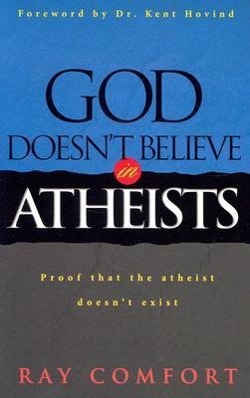 God Doesn't Believe in Atheists