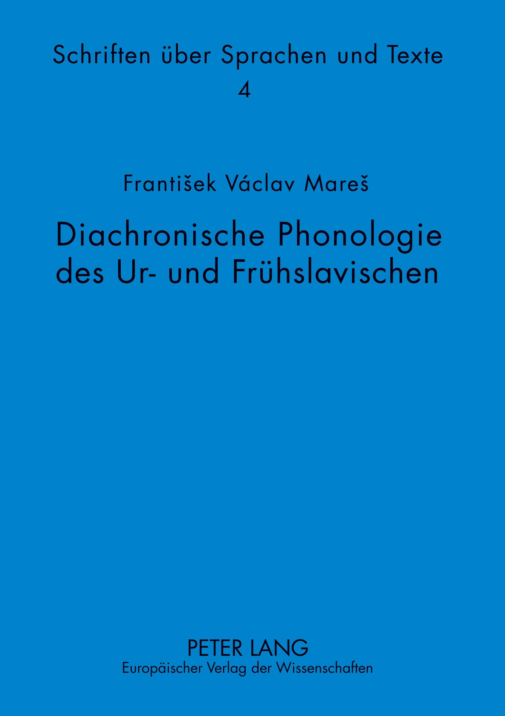 Diachronische Phonologie des Ur- und Frühslavischen