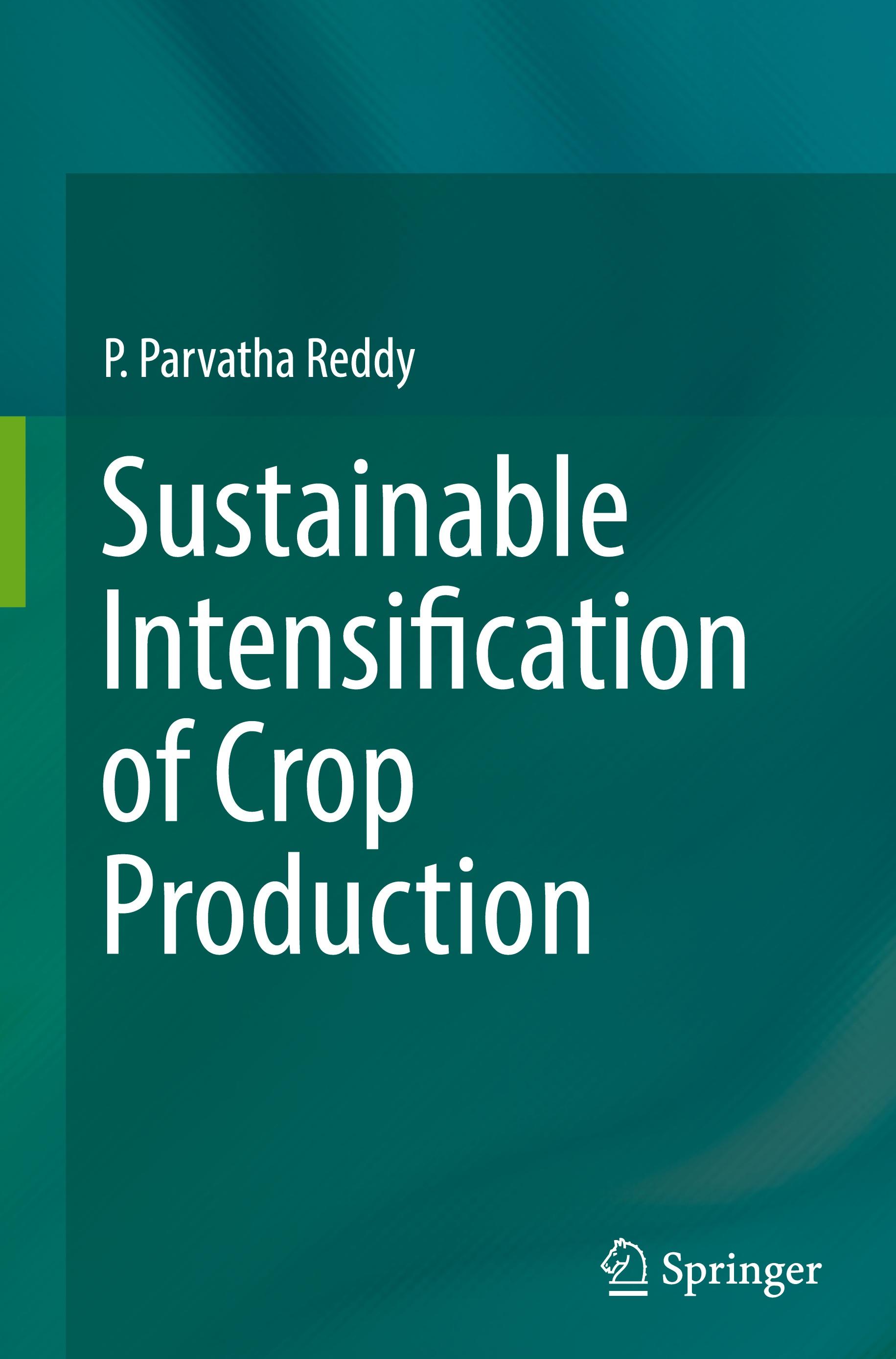 Sustainable Intensification of Crop Production