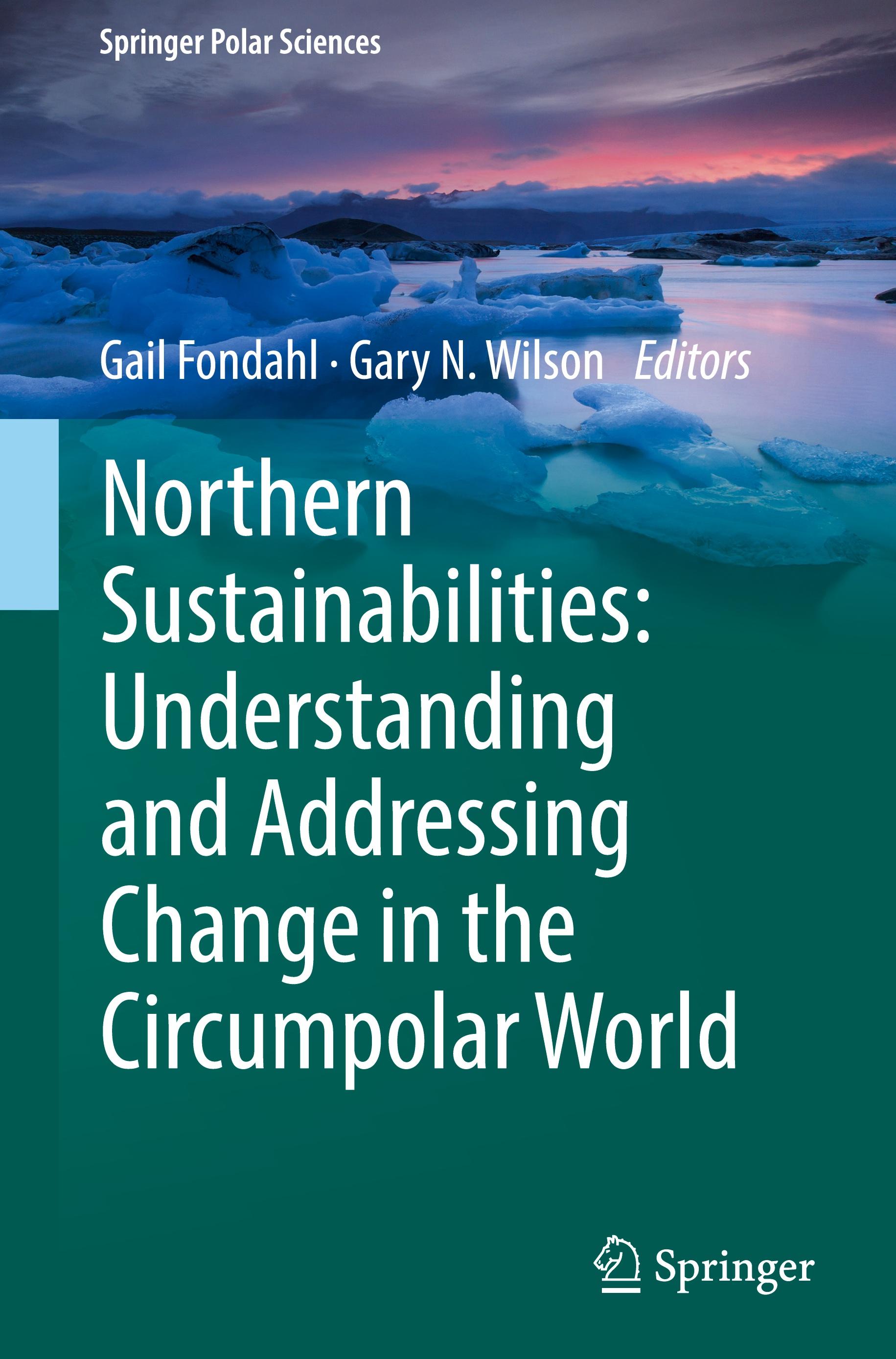 Northern Sustainabilities: Understanding and Addressing Change in the Circumpolar World