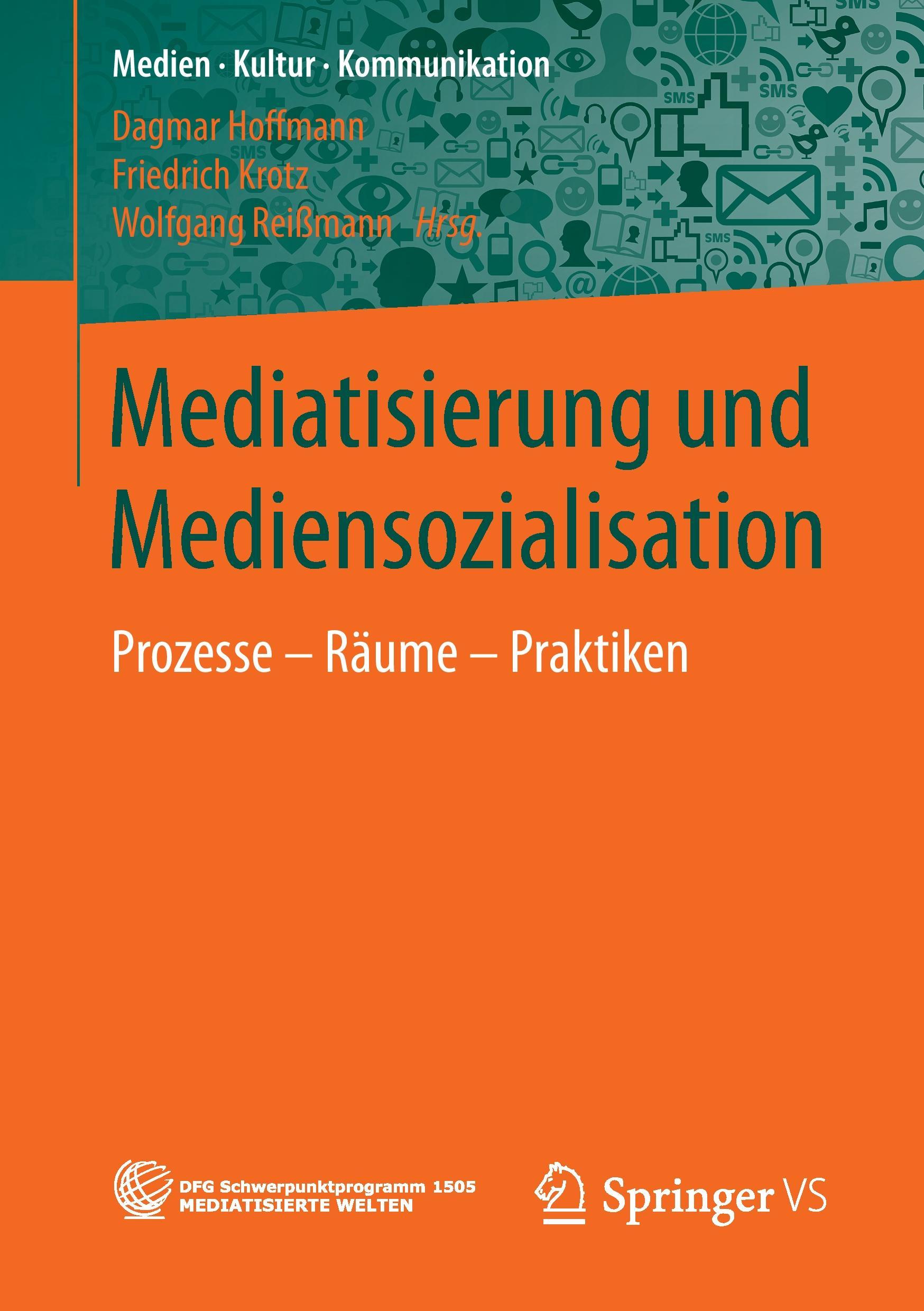 Mediatisierung und Mediensozialisation